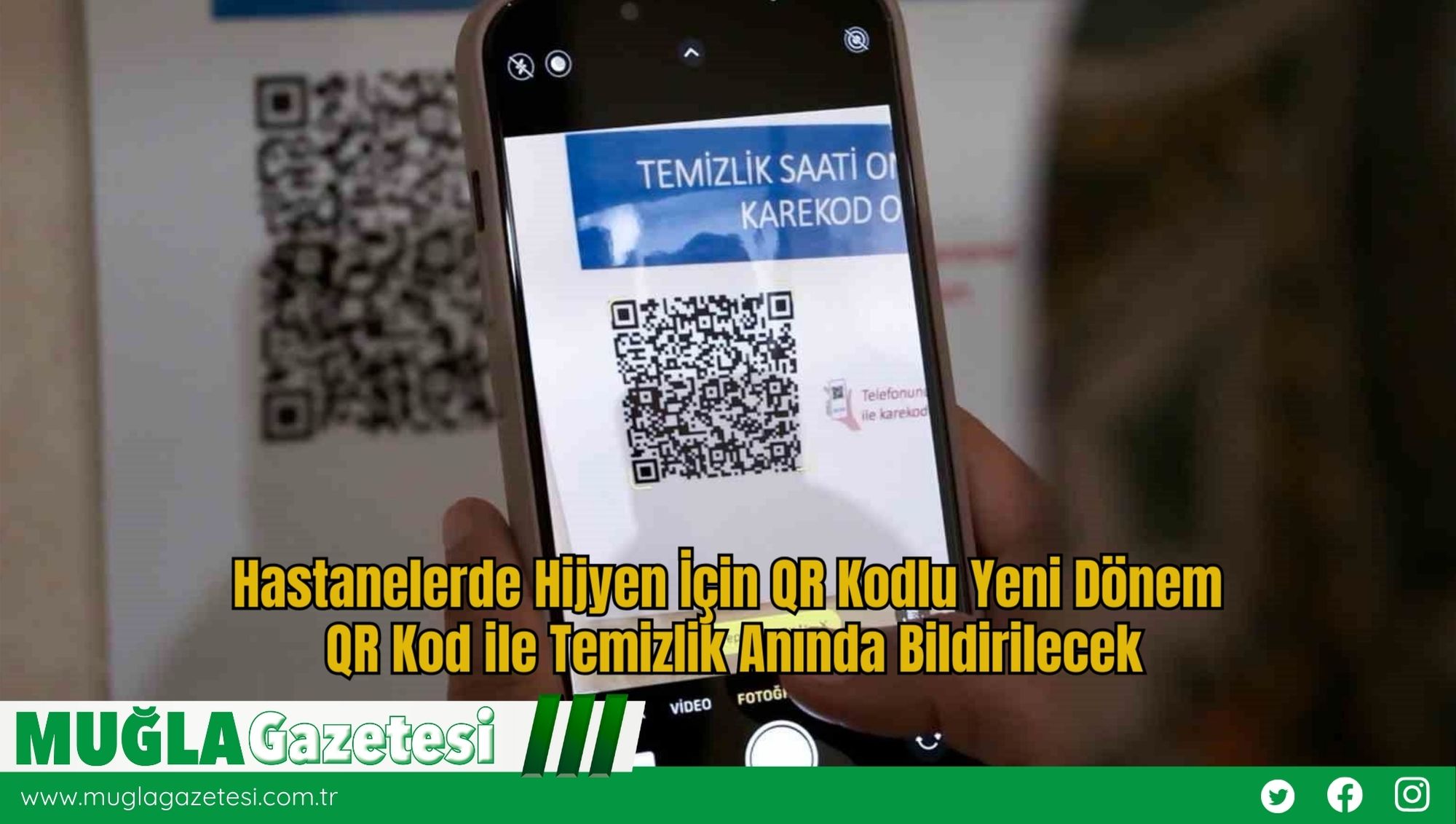 Hastanelerde Hijyen İçin QR Kodlu Yeni Dönem: QR Kod ile Temizlik Anında Bildirilecek