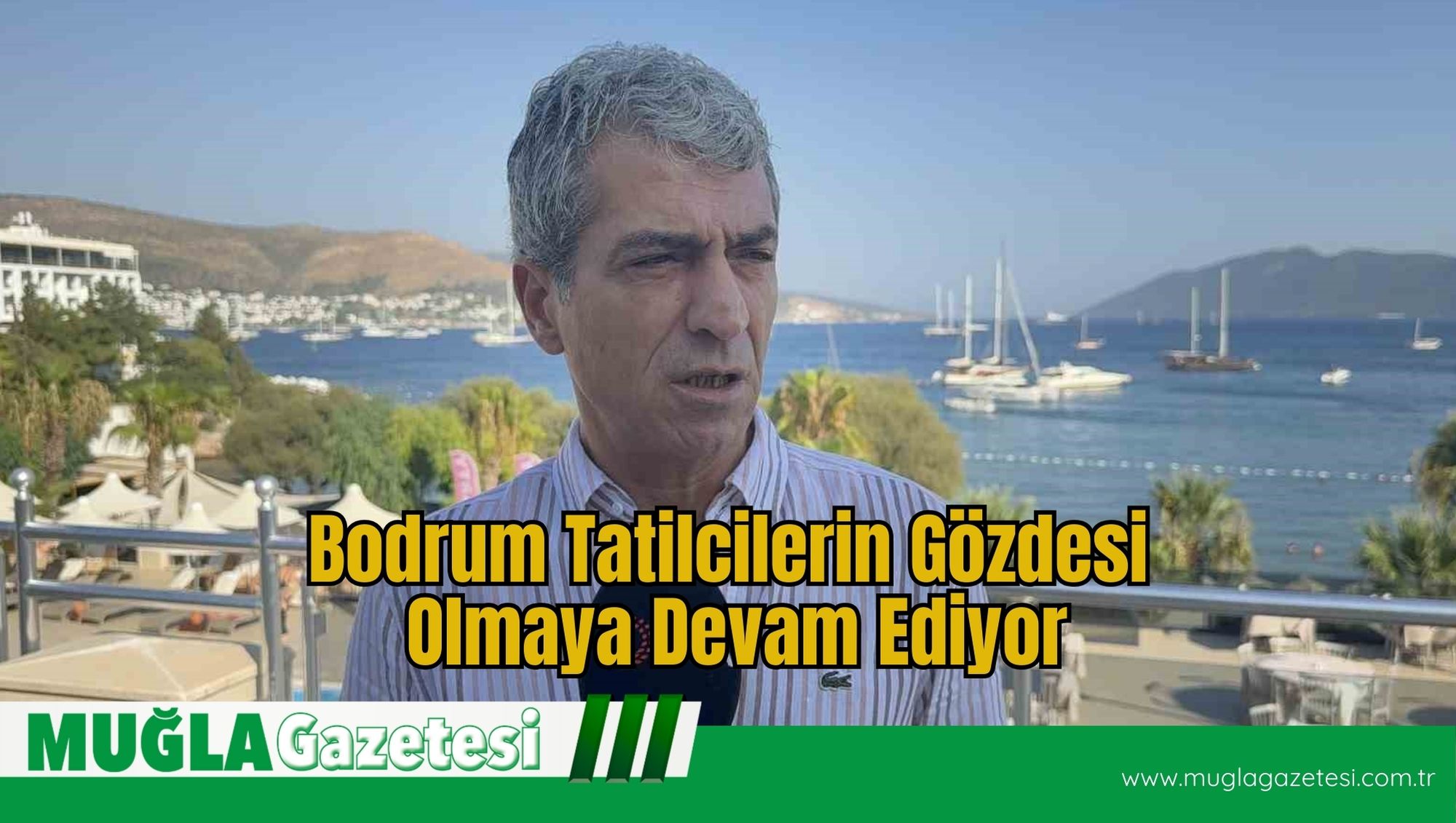 Bodrum Tatilcilerin Gözdesi Olmaya Devam Ediyor
