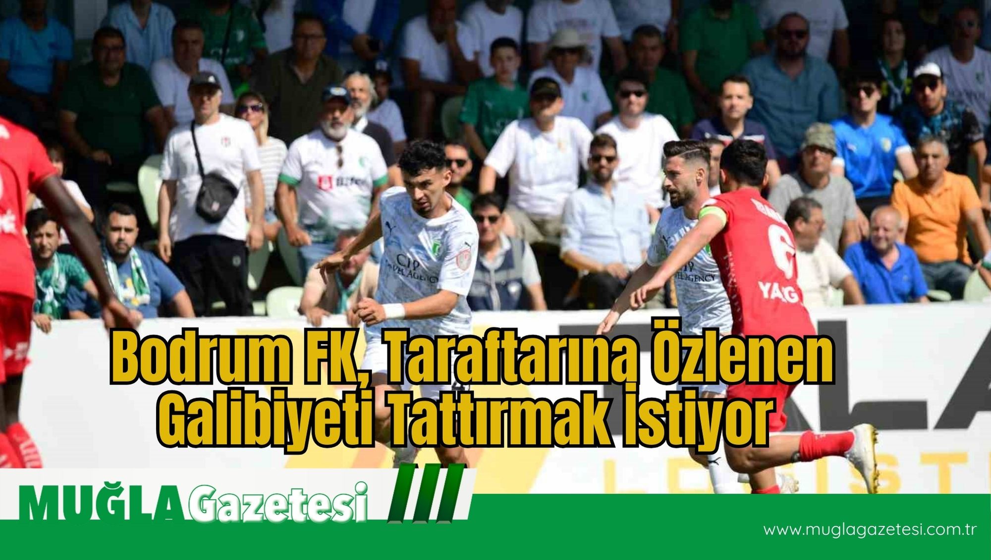 Bodrum FK, Taraftarına Özlenen Galibiyeti Tattırmak İstiyor