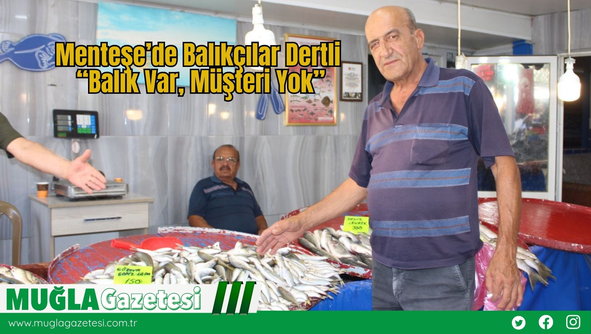 Menteşe’de Balıkçılar Dertli: “Balık Var, Müşteri Yok”