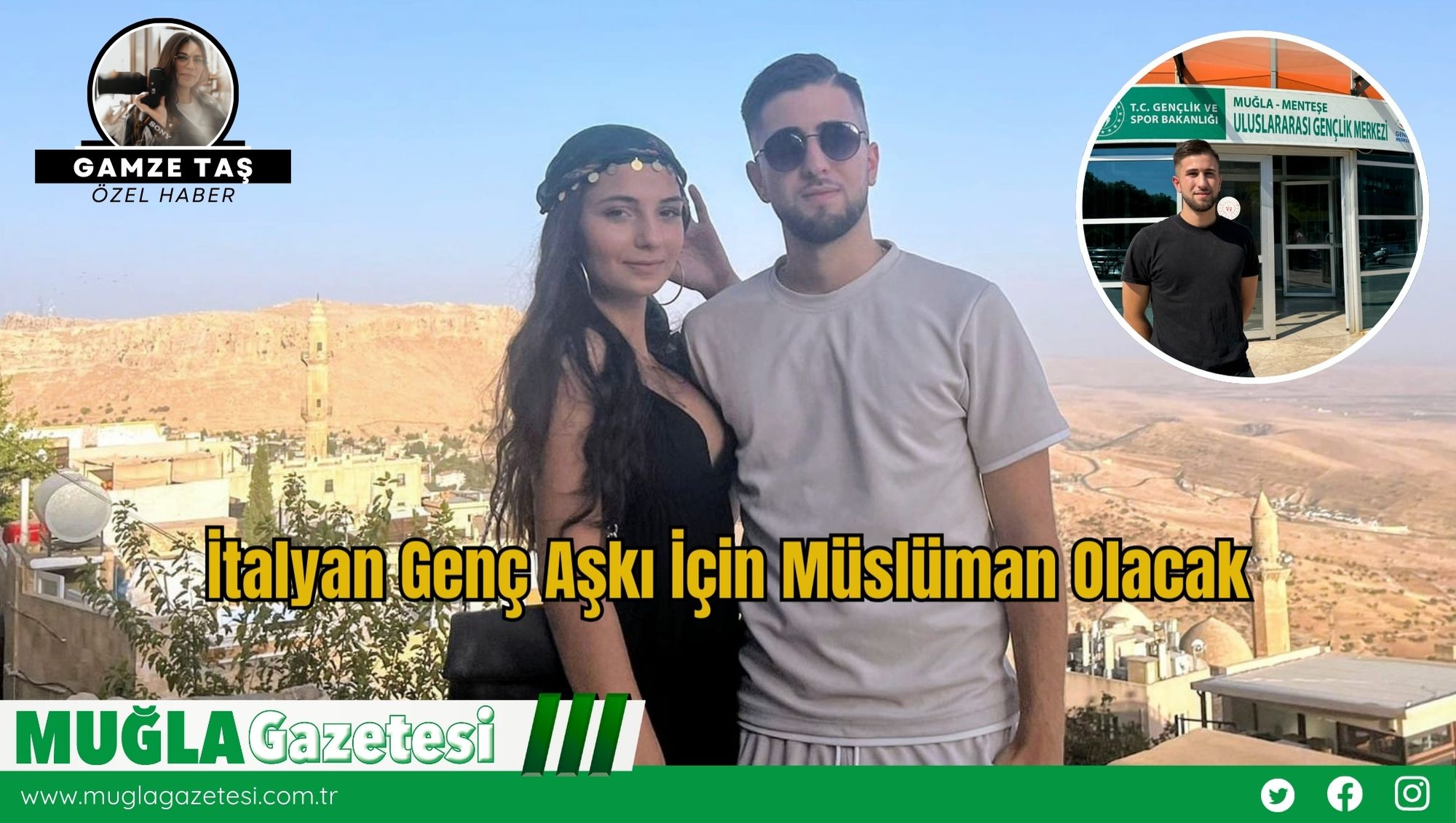 Muğla'da İtalyan Genç Aşkı İçin Müslüman Olacak