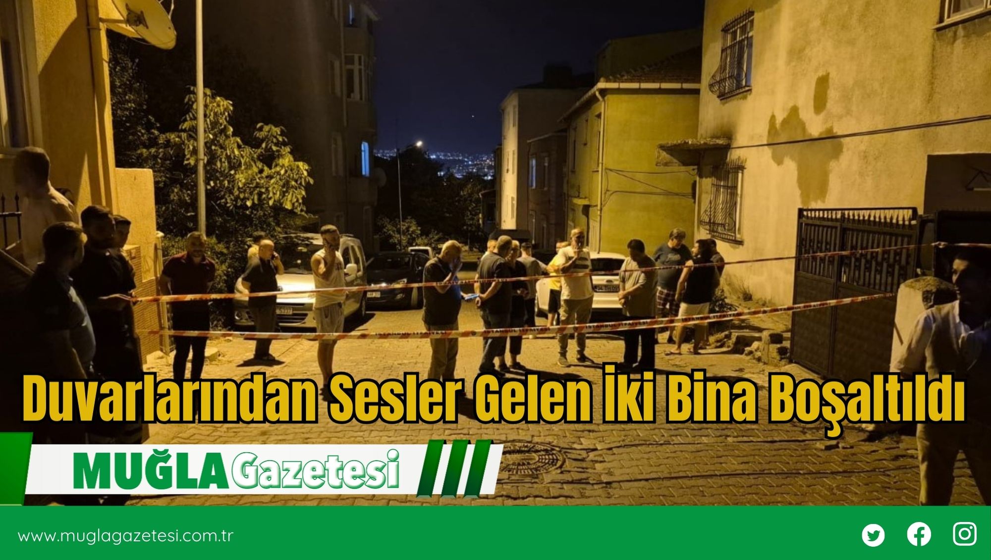 Duvarlarından Sesler Gelen İki Bina Boşaltıldı