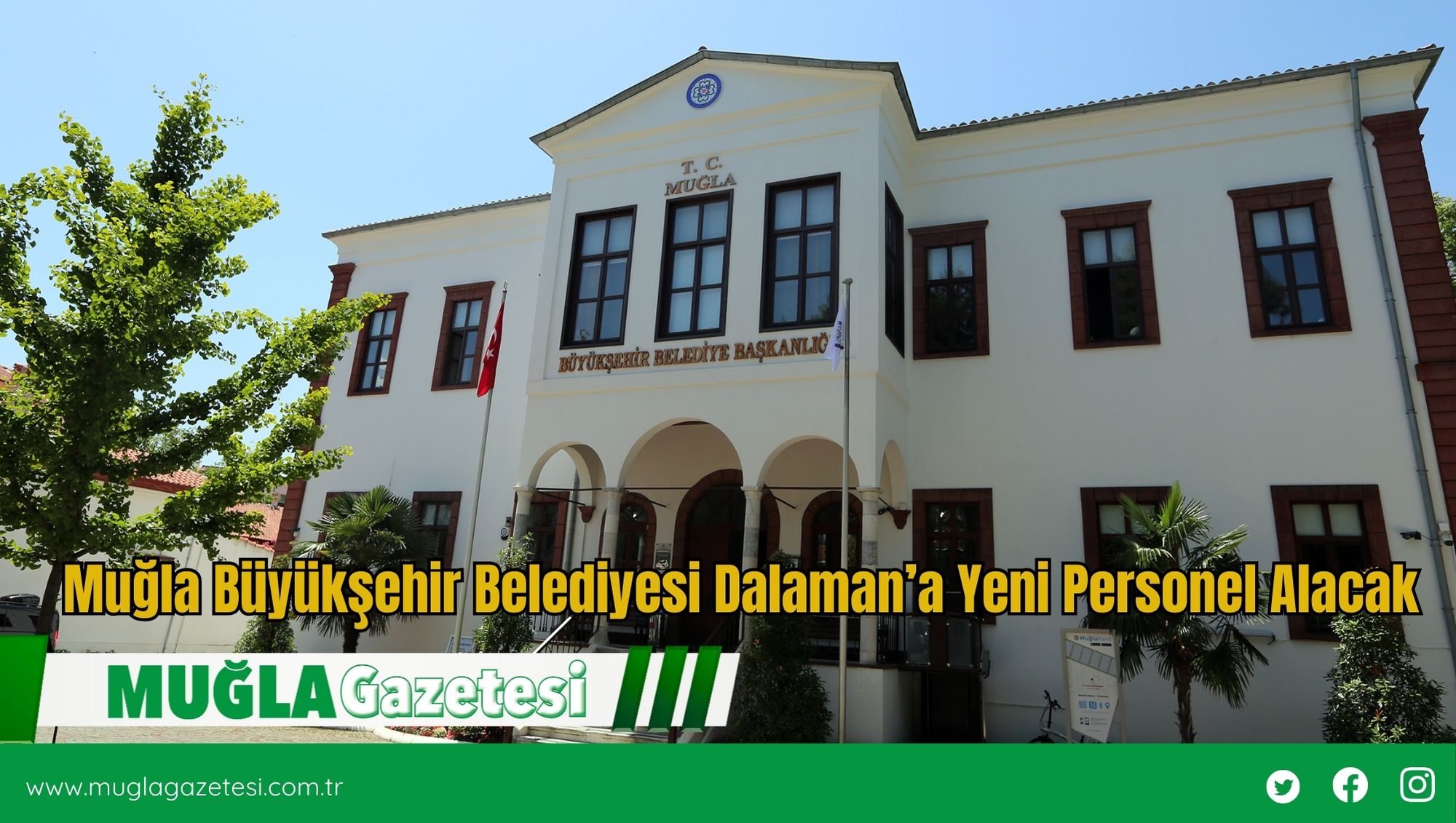 Muğla Büyükşehir Belediyesi  Yeni Personel Alacak