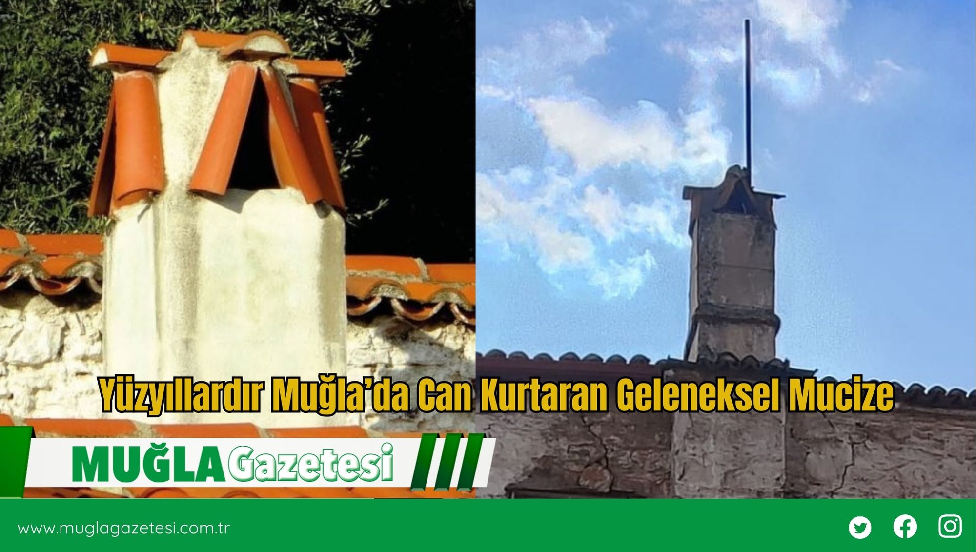 Yüzyıllardır Muğla’da Can Kurtaran Geleneksel Mucize