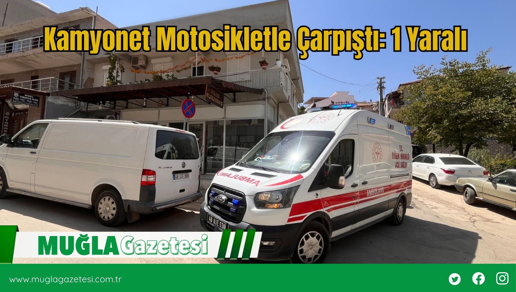 Kamyonet Motosikletle Çarpıştı: 1 Yaralı