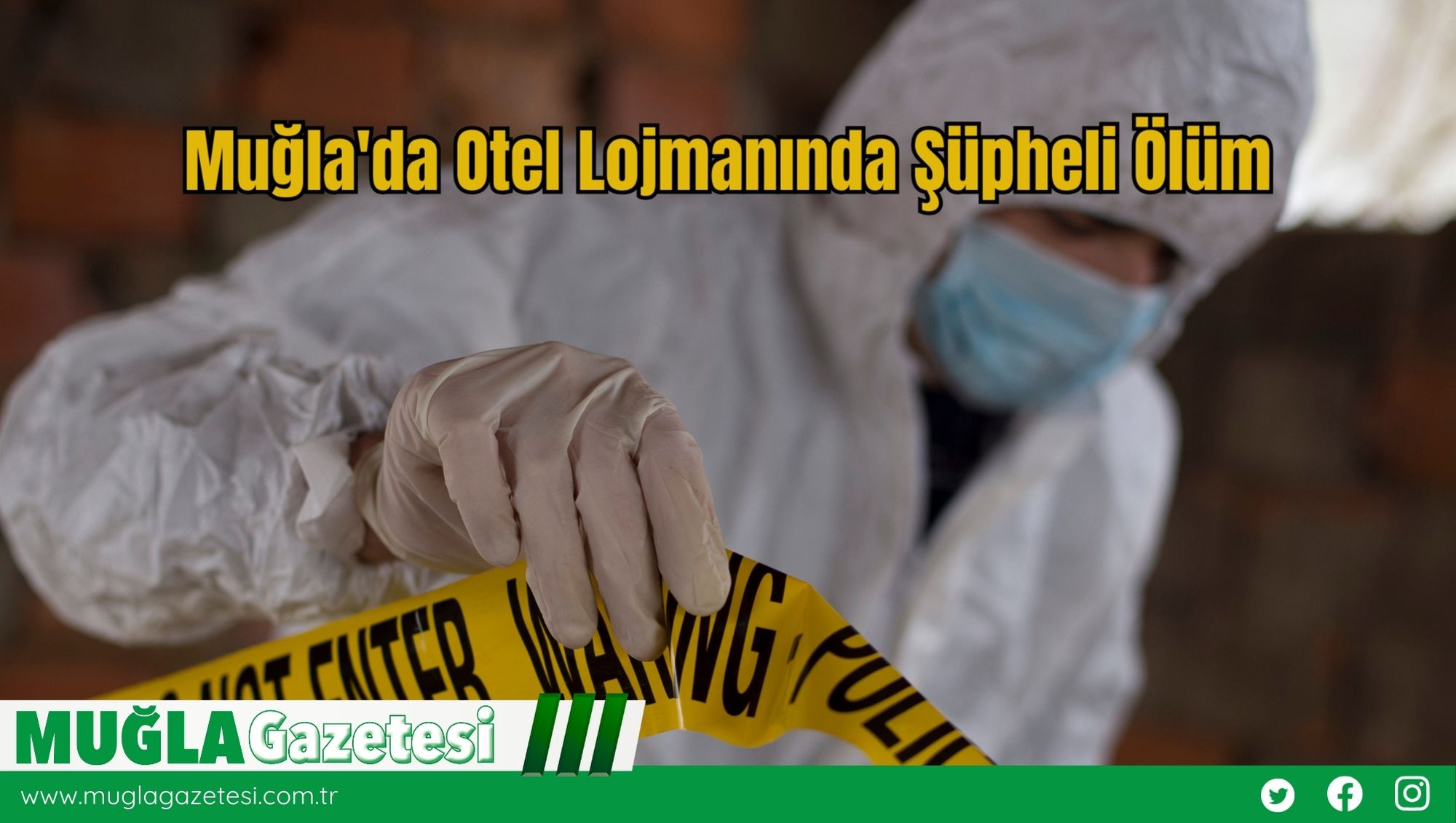 Muğla'da Otel Lojmanında Şüpheli Ölüm