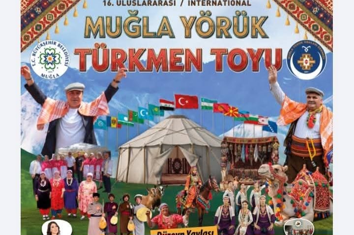 16.⁠ ⁠Uluslararası Yörük Toyu Muğla’da Kültür Şöleni Sunacak