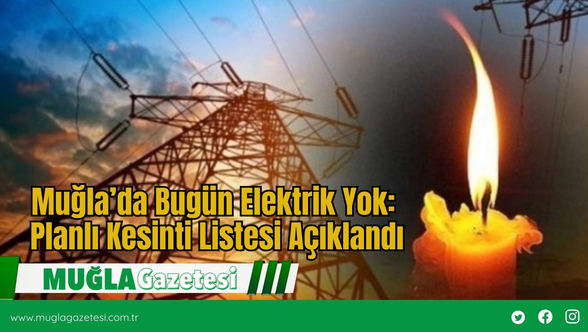 Muğla’da Bugün Elektrik Yok: Planlı Kesinti Listesi Açıklandı