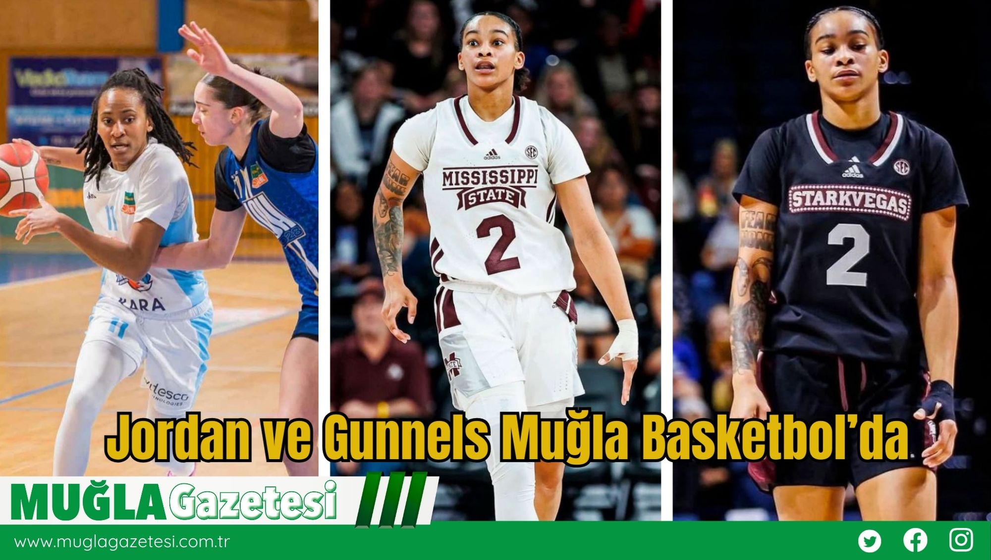 Jordan ve Gunnels Muğla Basketbol’da