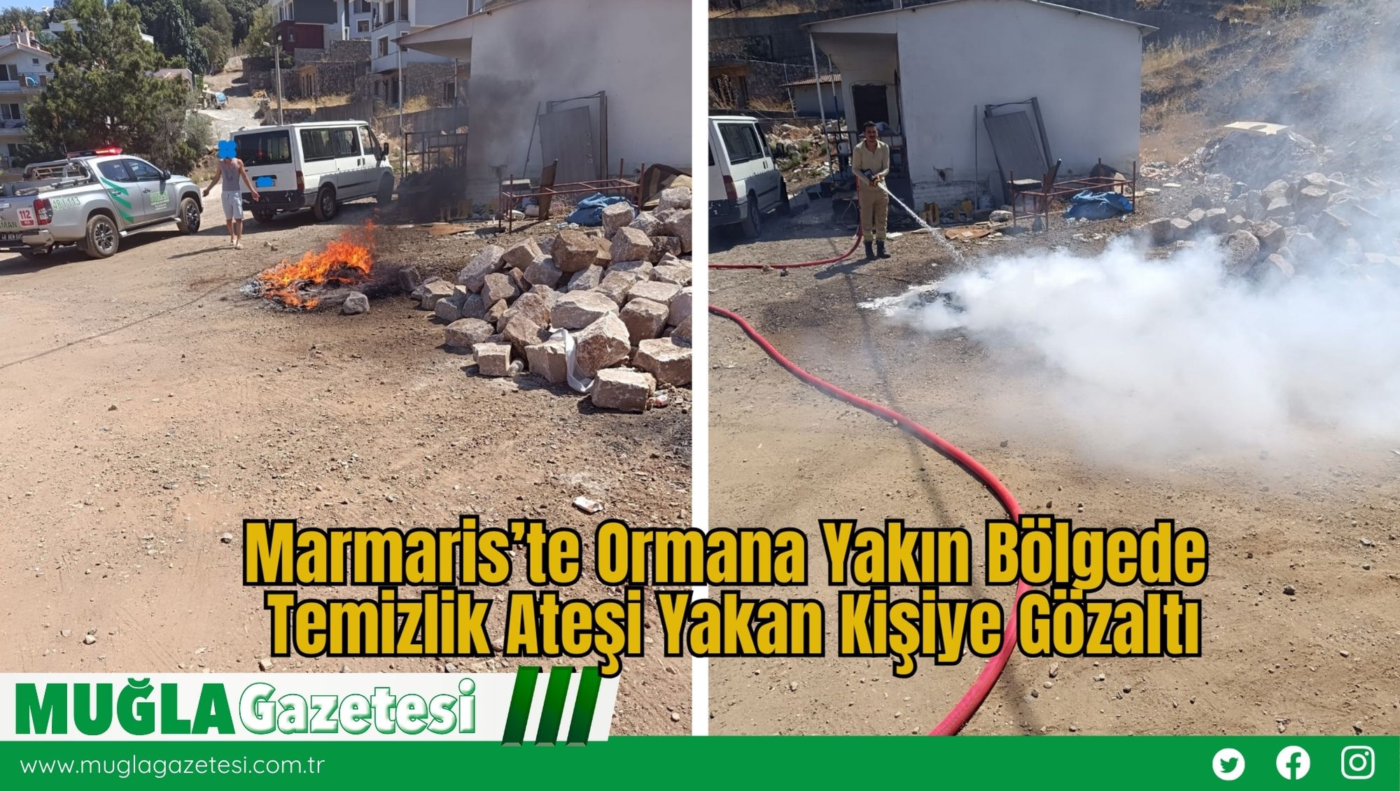 Marmaris’te Ormana Yakın Bölgede Temizlik Ateşi Yakan Kişiye Gözaltı