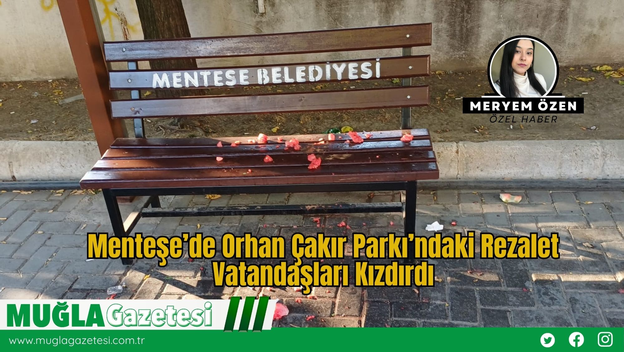 Menteşe’de Orhan Çakır Parkı’ndaki Rezalet Vatandaşları Kızdırdı