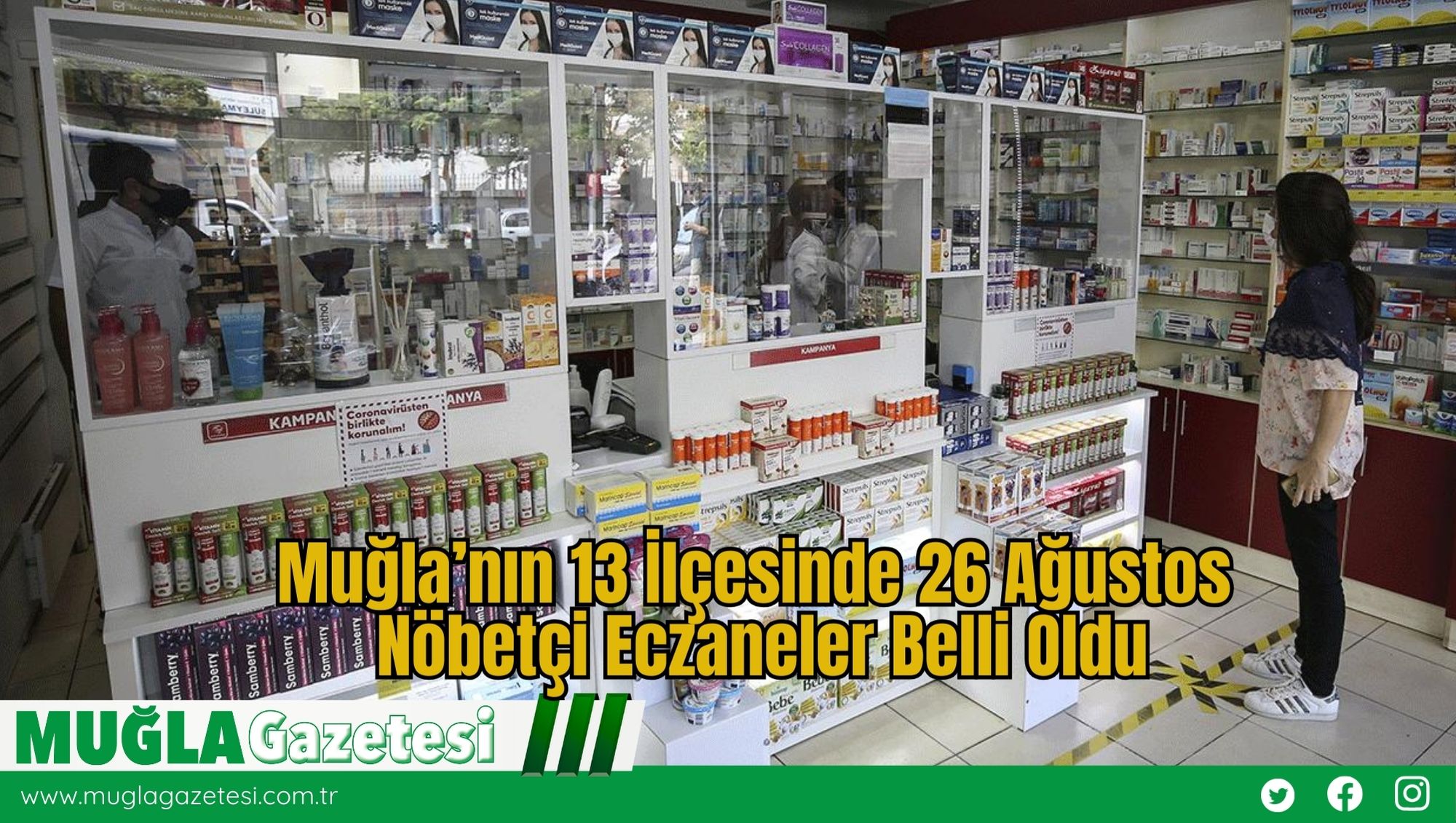 Muğla’nın 13 İlçesinde 26 Ağustos Nöbetçi Eczaneler Belli Oldu