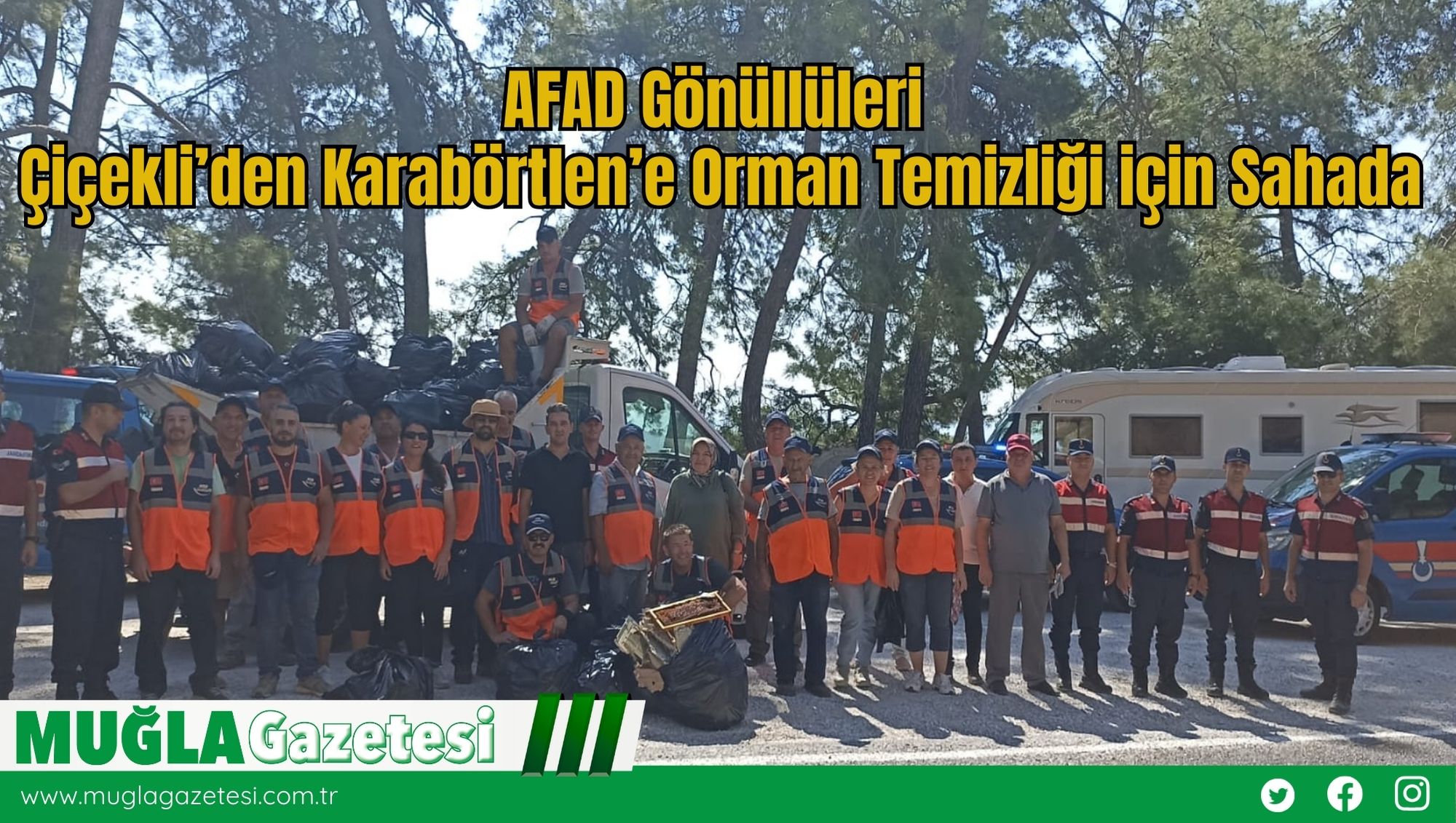 AFAD Gönüllüleri Çiçekli’den Karabörtlen’e Orman Temizliği için Sahada