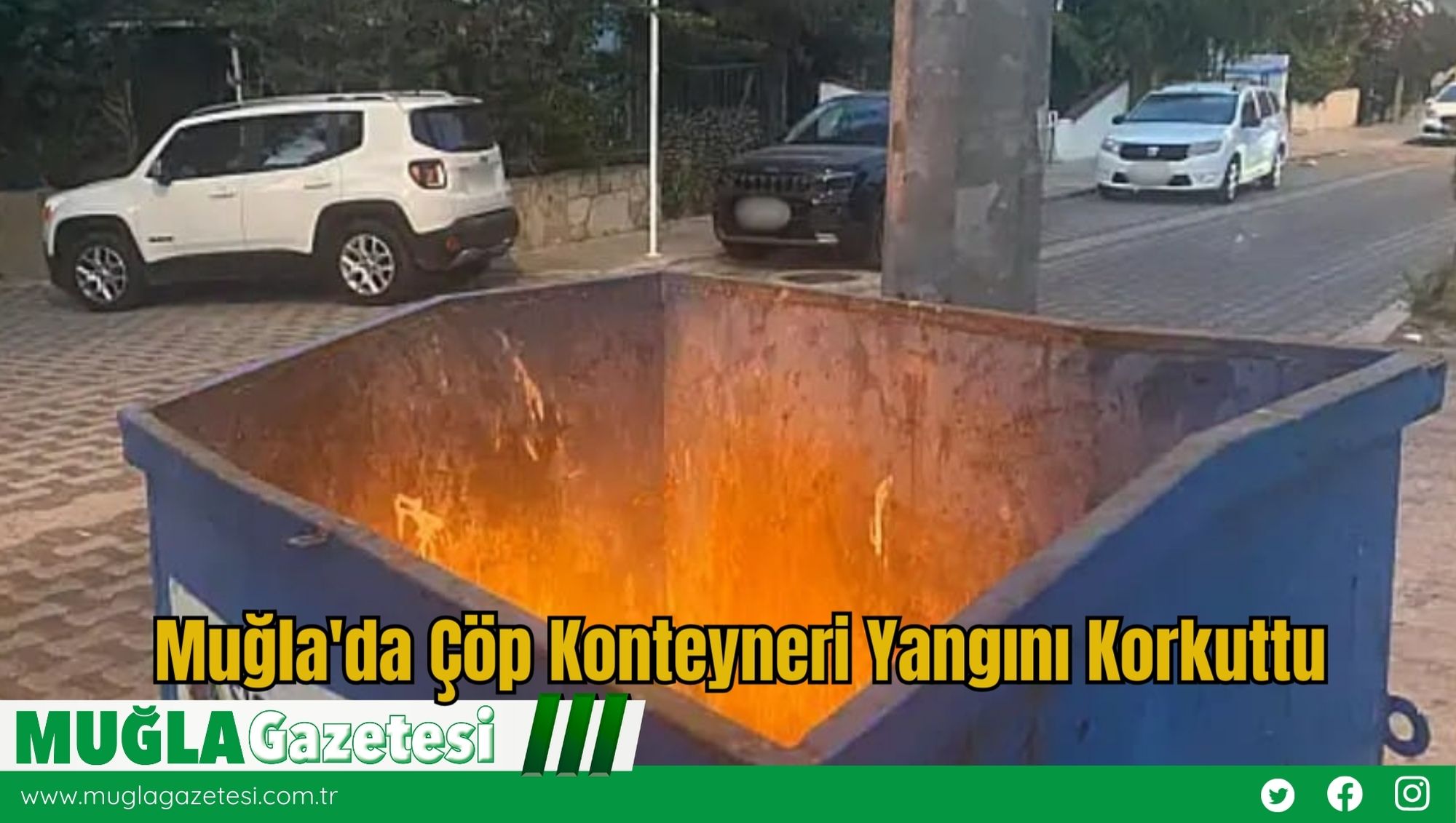 Muğla'da Çöp Konteyneri Yangını Korkuttu
