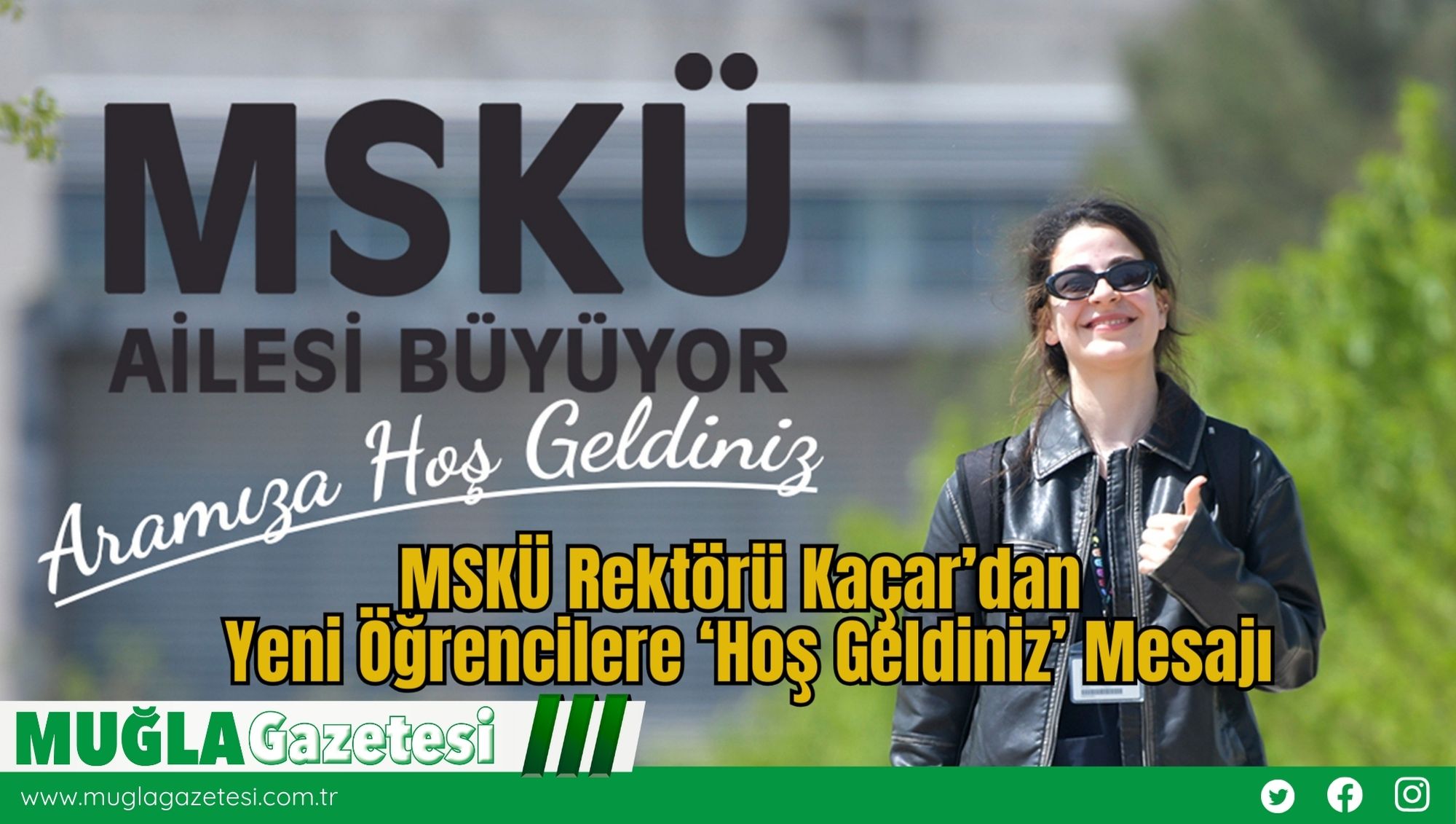 MSKÜ Rektörü Kaçar’dan Yeni Öğrencilere ‘Hoş Geldiniz’ Mesajı