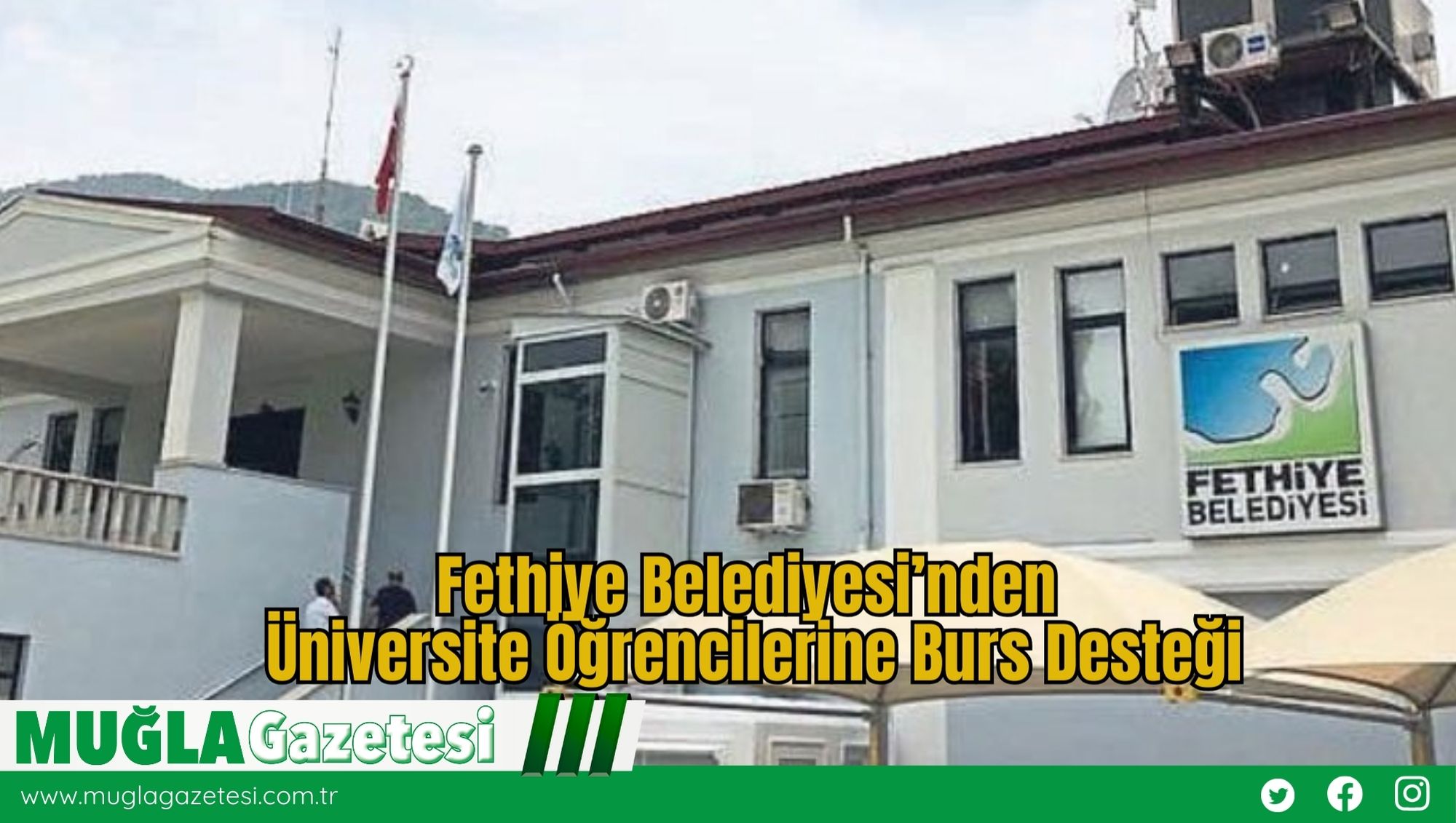 Fethiye Belediyesi’nden Üniversite Öğrencilerine Burs Desteği