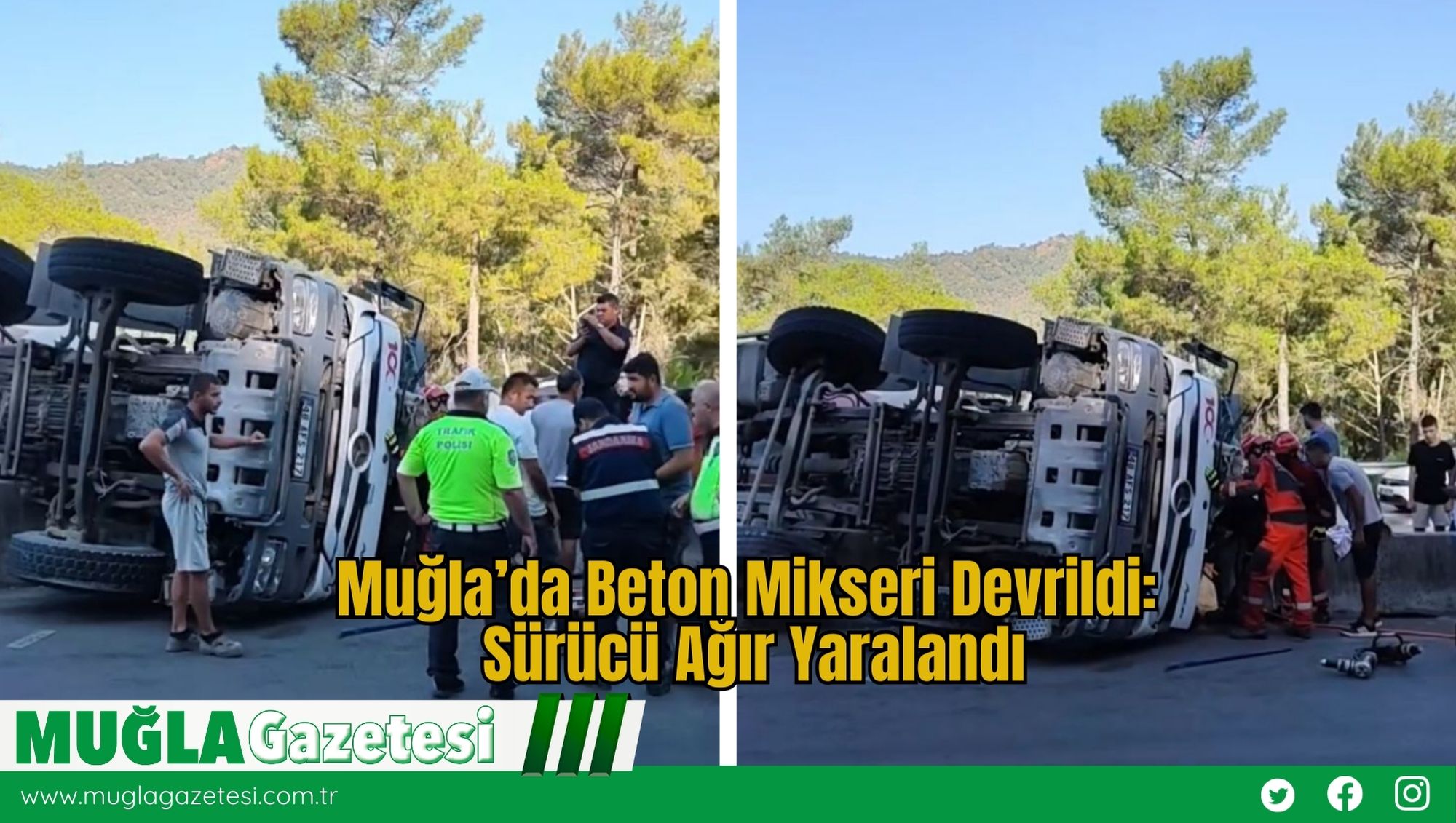 Muğla’da Beton Mikseri Devrildi: Sürücü Ağır Yaralandı