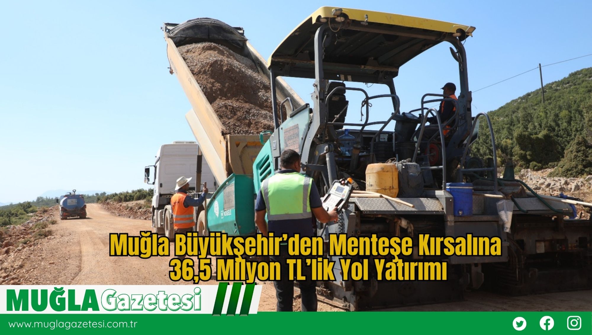 Muğla Büyükşehir’den Menteşe Kırsalına 36,5 Milyon TL’lik Yol Yatırımı