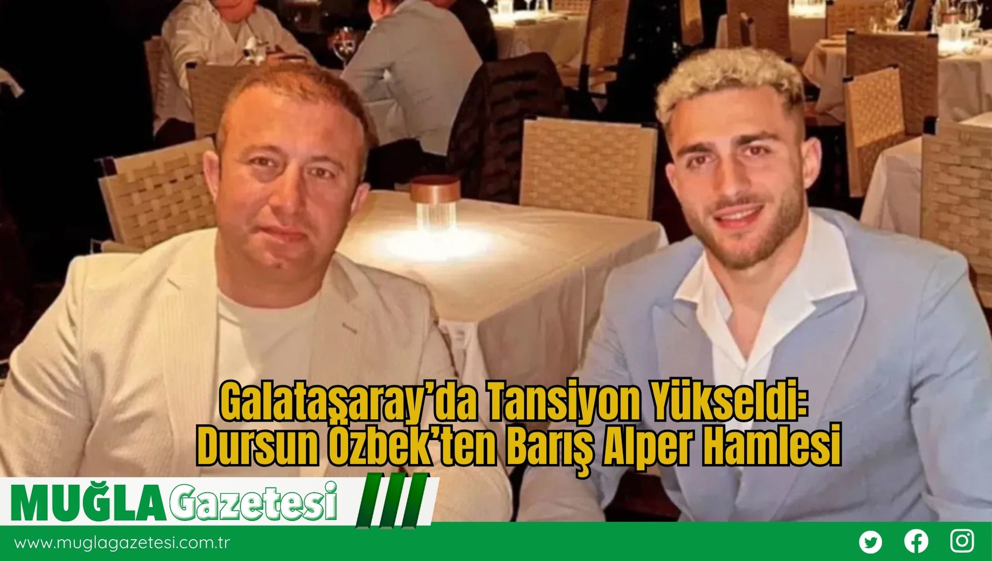 Galatasaray’da Tansiyon Yükseldi: Dursun Özbek’ten Barış Alper Hamlesi