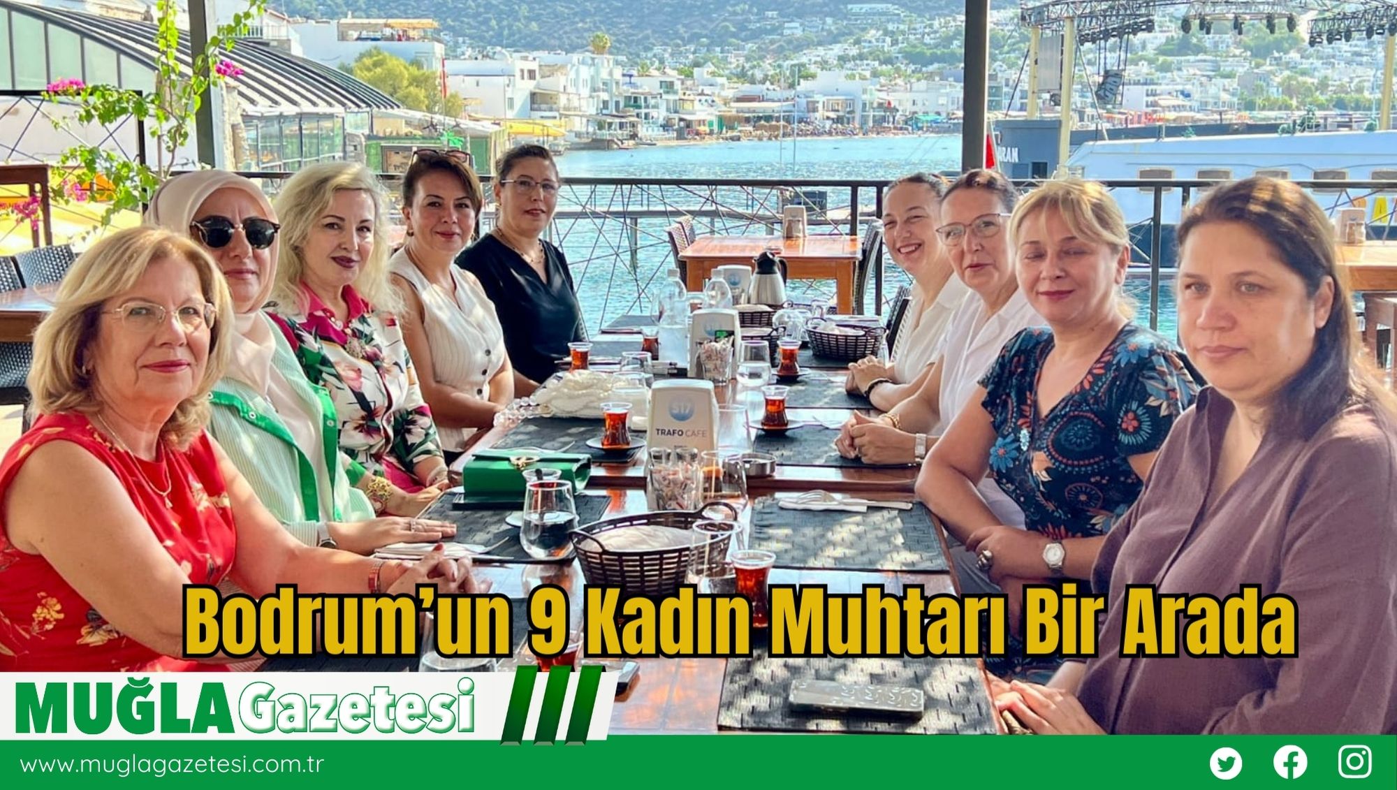 Bodrum’un 9 Kadın Muhtarı Bir Arada