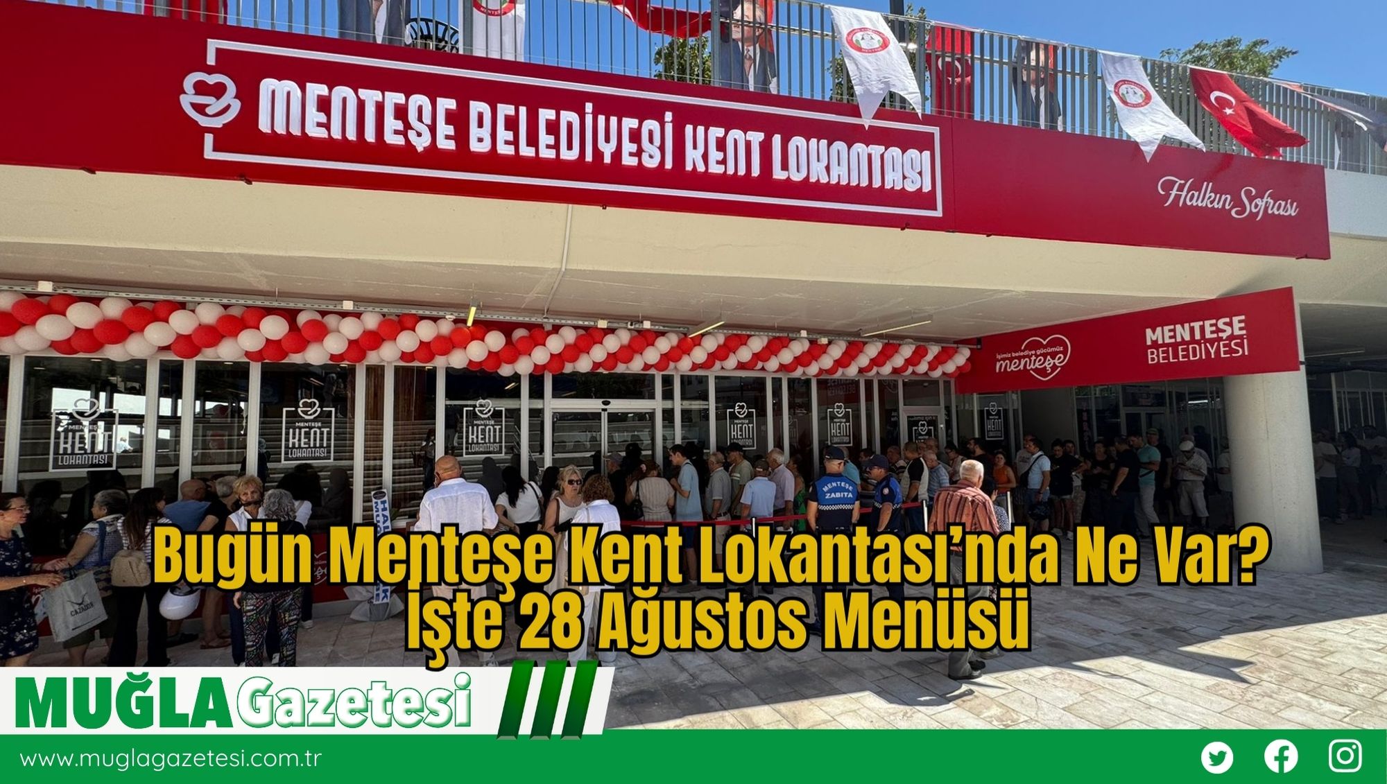 Bugün Menteşe Kent Lokantası’nda Ne Var? İşte 28 Ağustos Menüsü