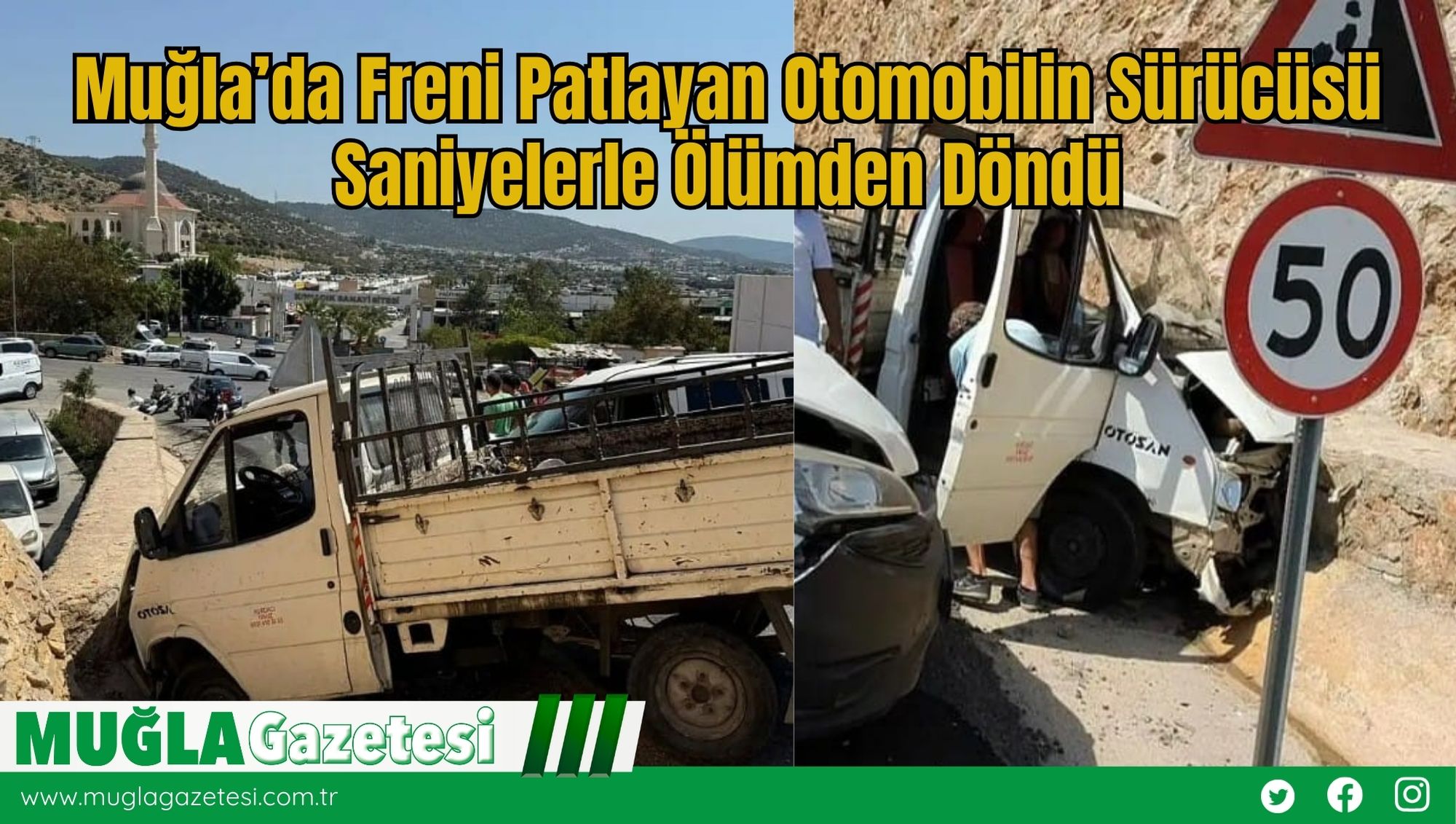 Muğla’da Freni Patlayan Otomobilin Sürücüsü, Saniyelerle Ölümden Döndü