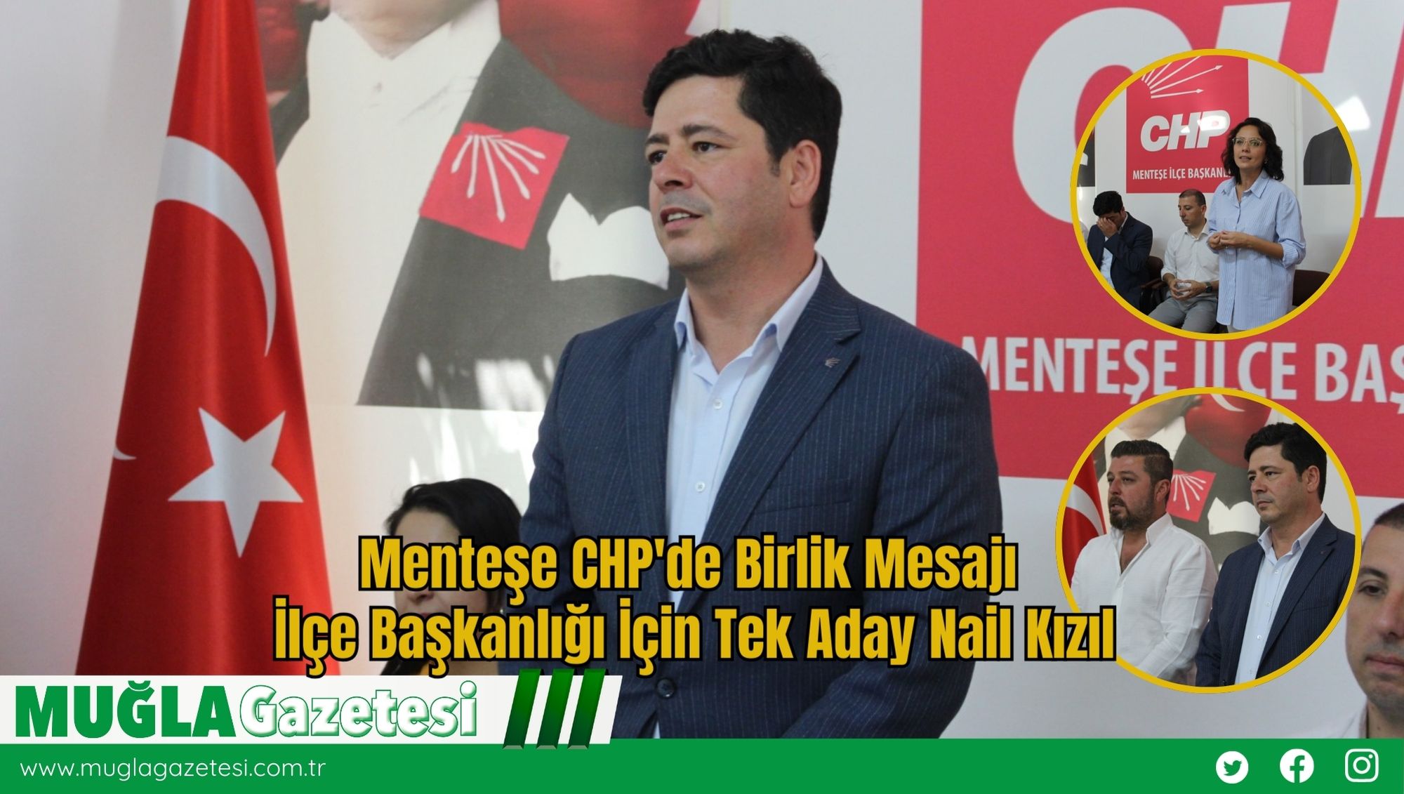 Menteşe CHP'de Birlik Mesajı: İlçe Başkanlığı İçin Tek Aday Nail Kızıl