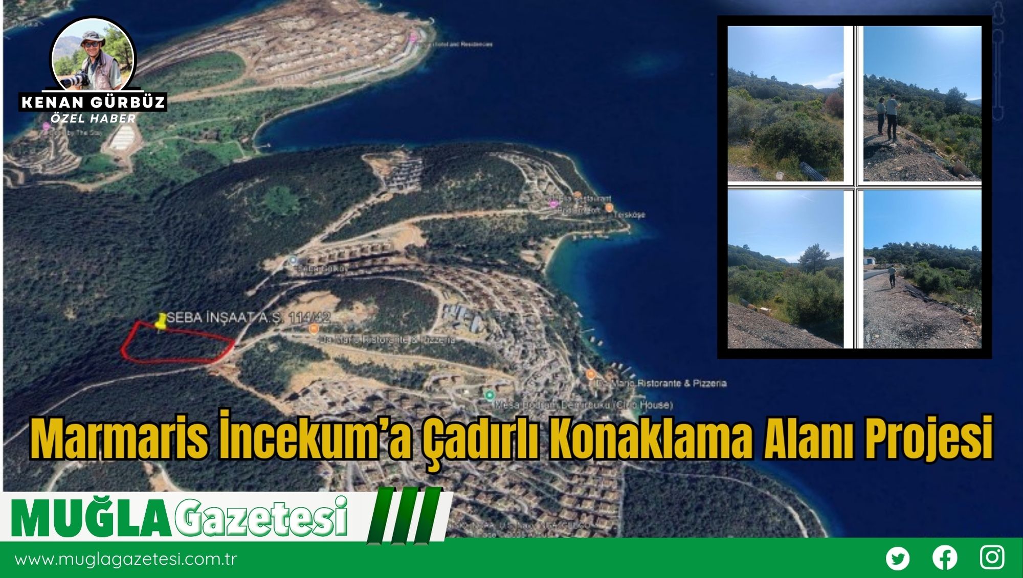 Marmaris İncekum’a Çadırlı Konaklama Alanı Projesi