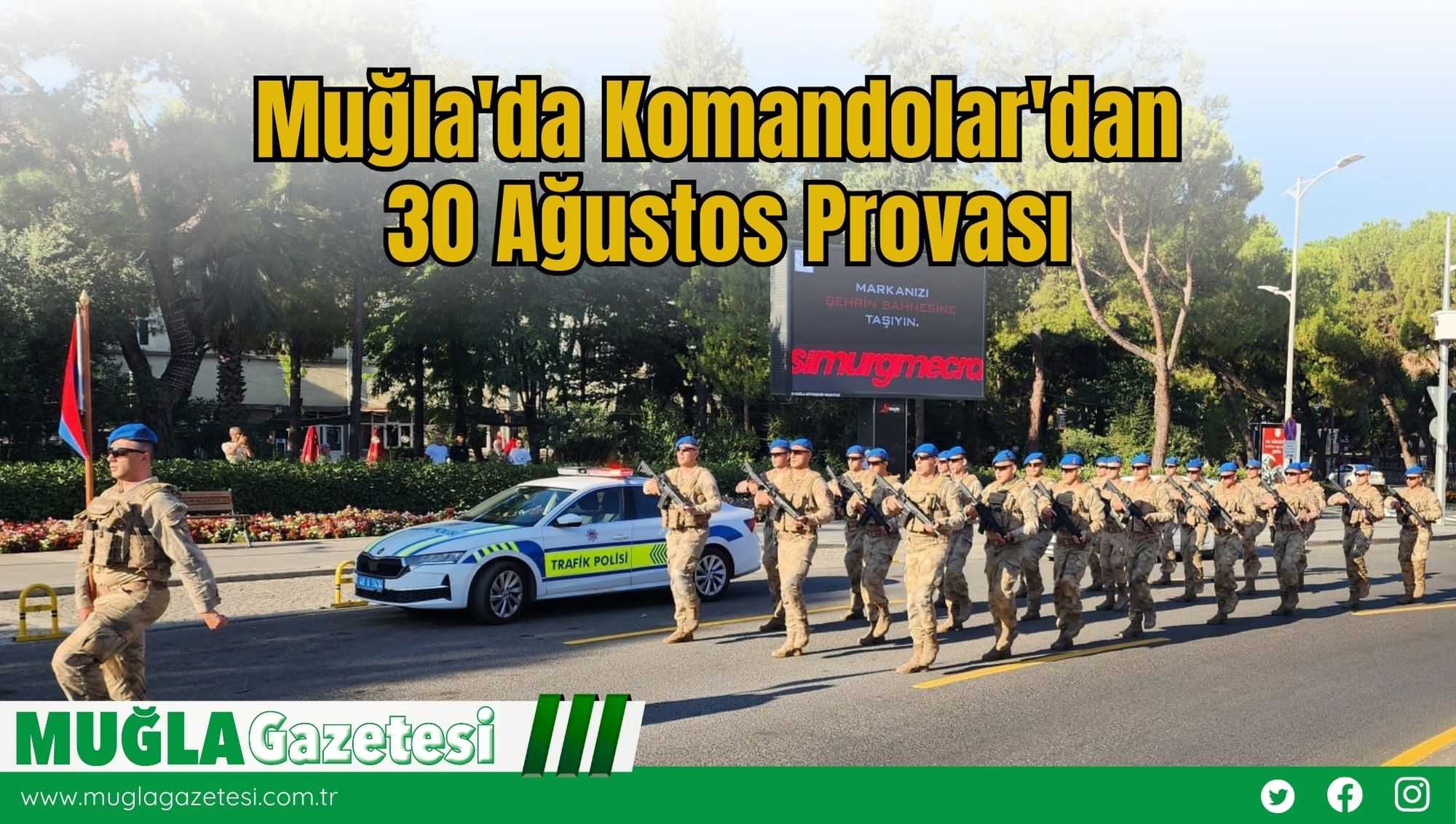 Muğla'da Komandolar'dan 30 Ağustos Provası