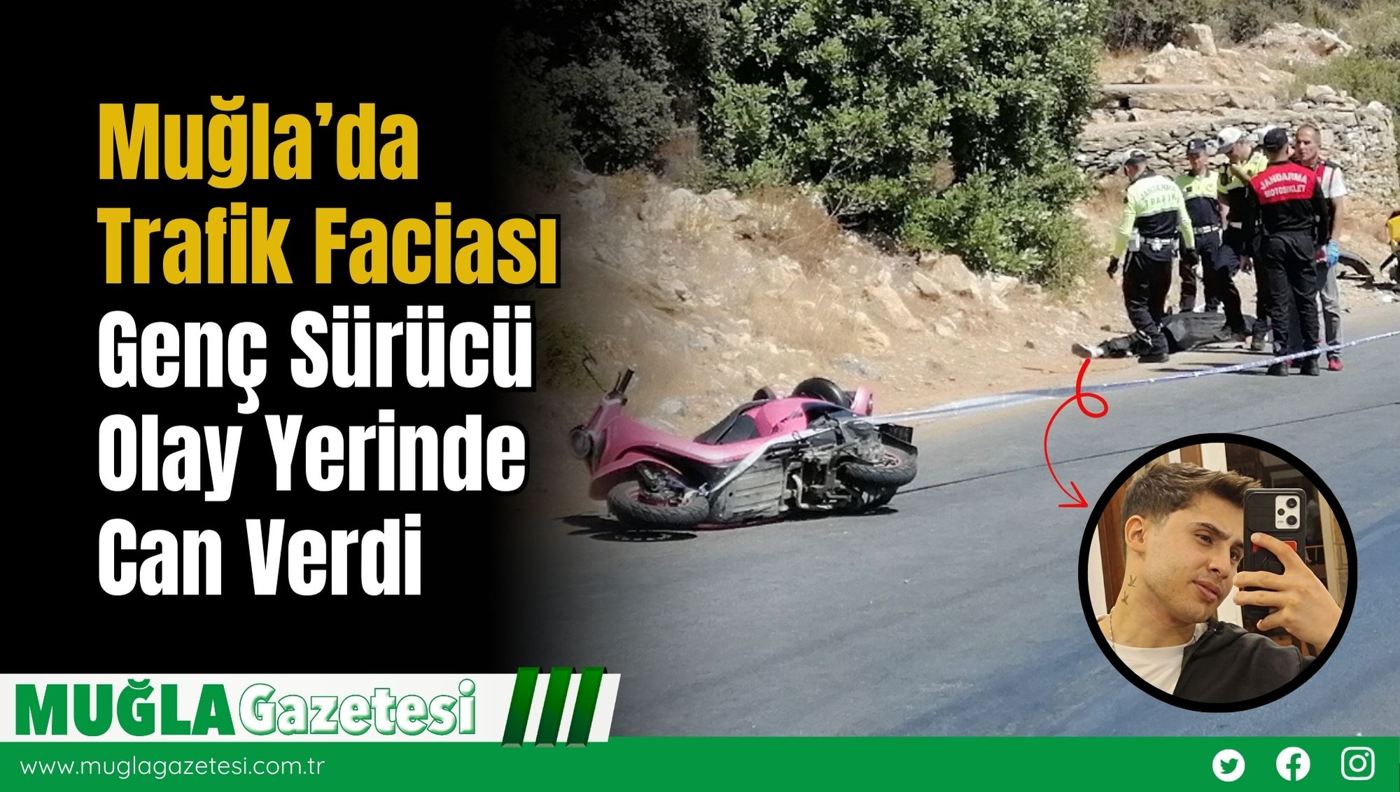 Muğla’da Trafik Faciası: Genç Sürücü Olay Yerinde Can Verdi