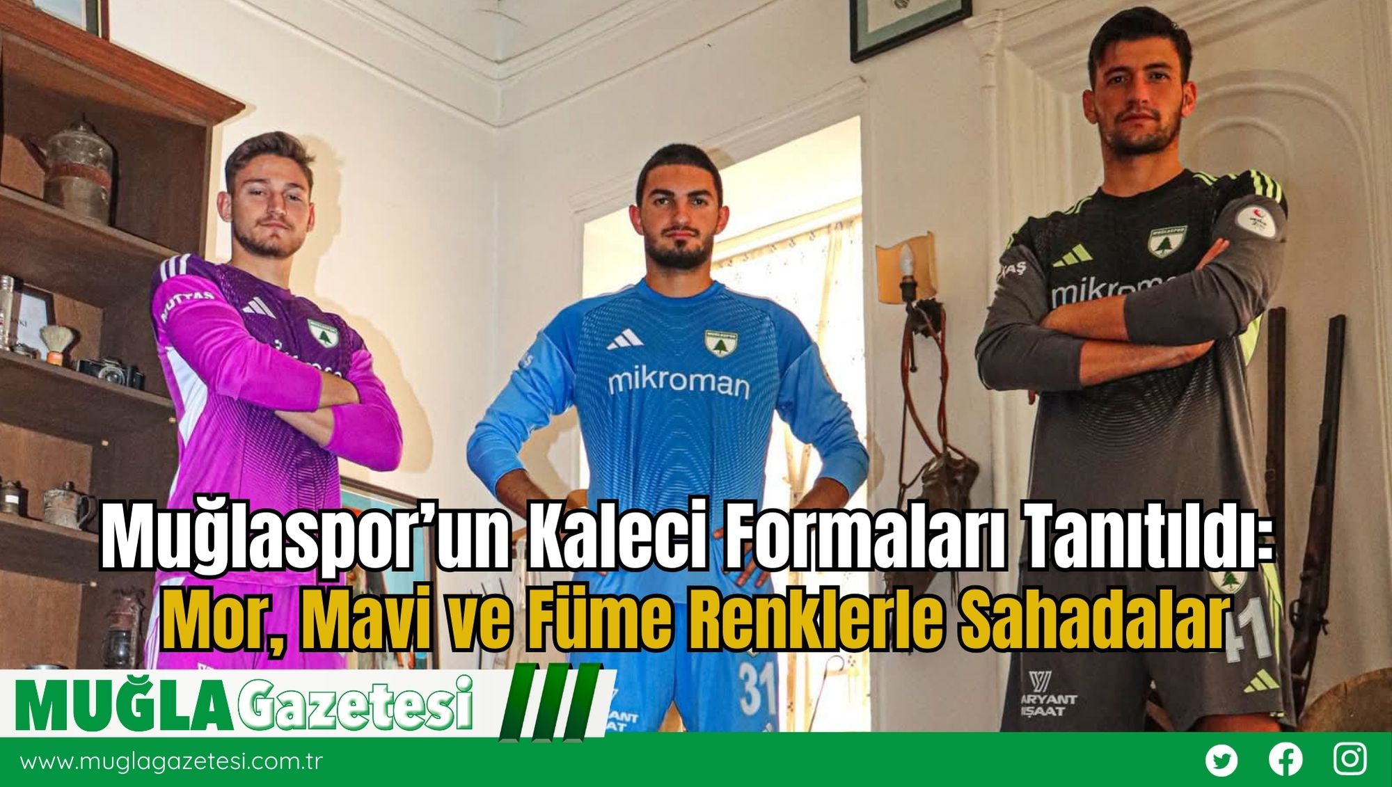 Muğlaspor’un Kaleci Formaları Tanıtıldı: Mor, Mavi ve Füme Renklerle Sahadalar
