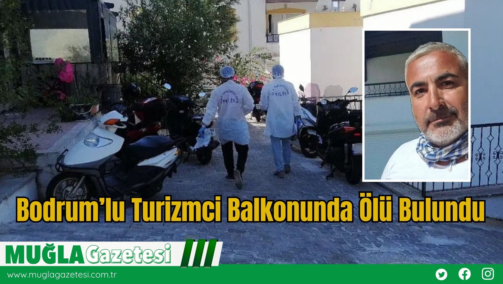 Bodrum’lu Turizmci Balkonunda Ölü Bulundu