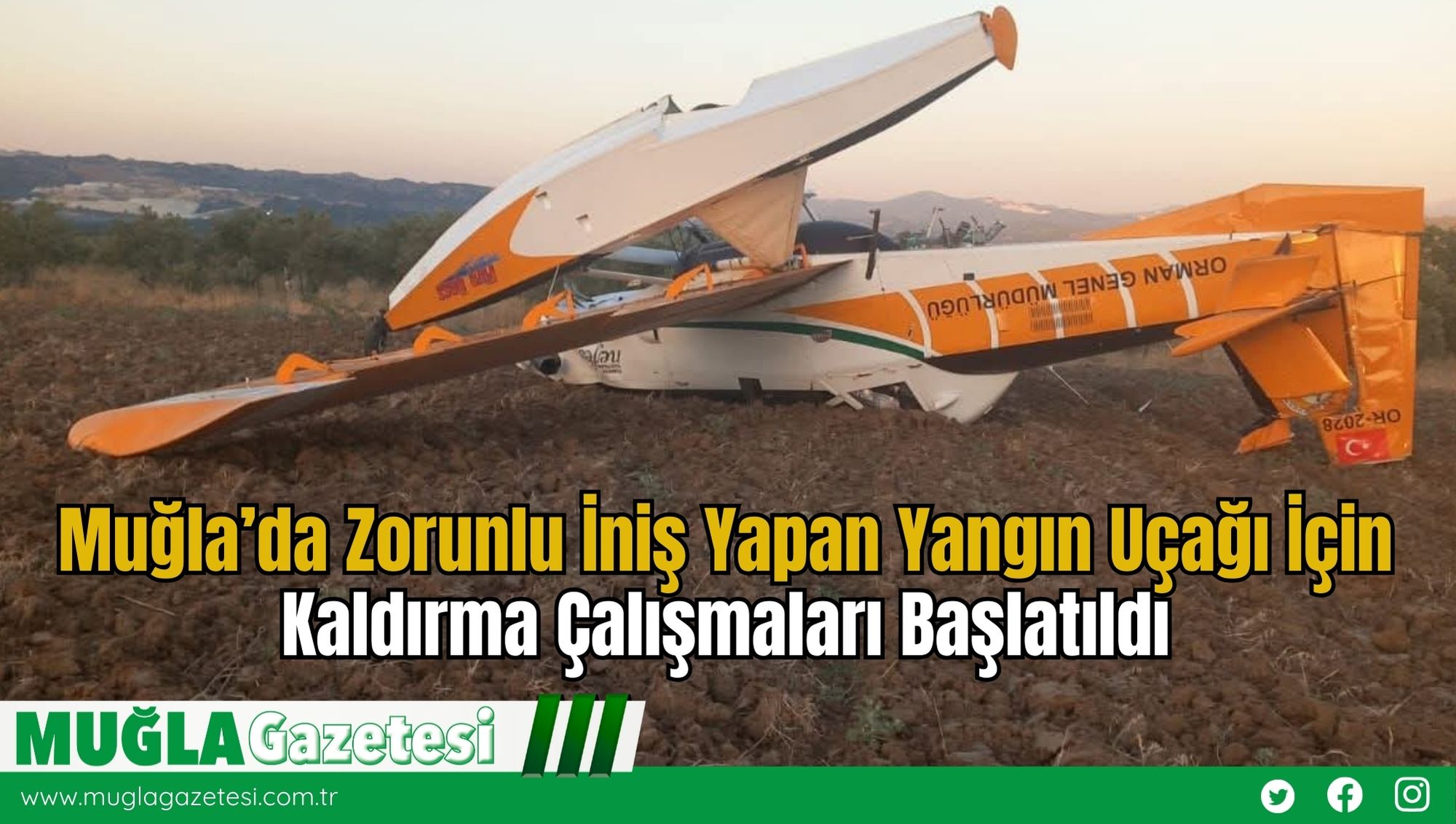 Muğla’da Zorunlu İniş Yapan Yangın Uçağı İçin Kaldırma Çalışmaları Başlatıldı
