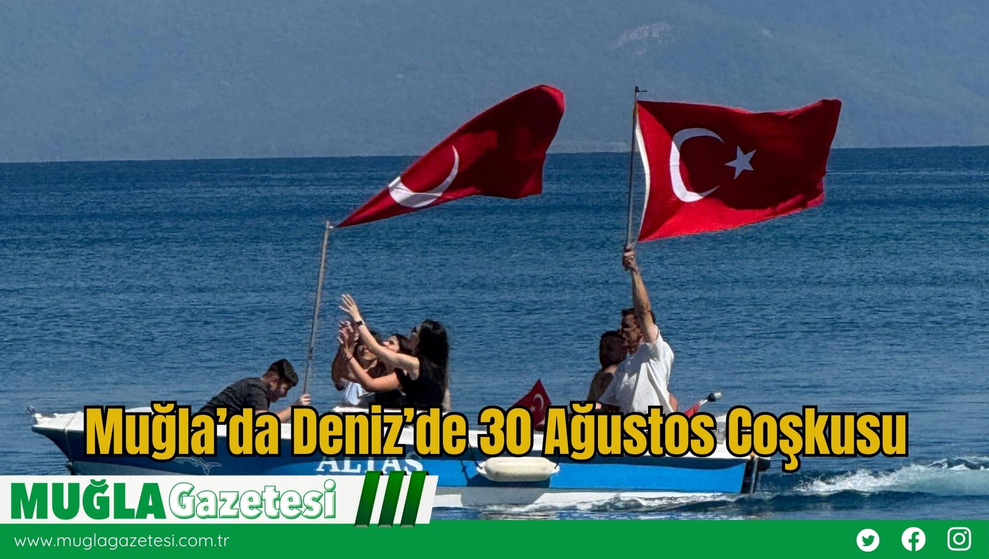 Muğla’da Deniz’de 30 Ağustos Coşkusu