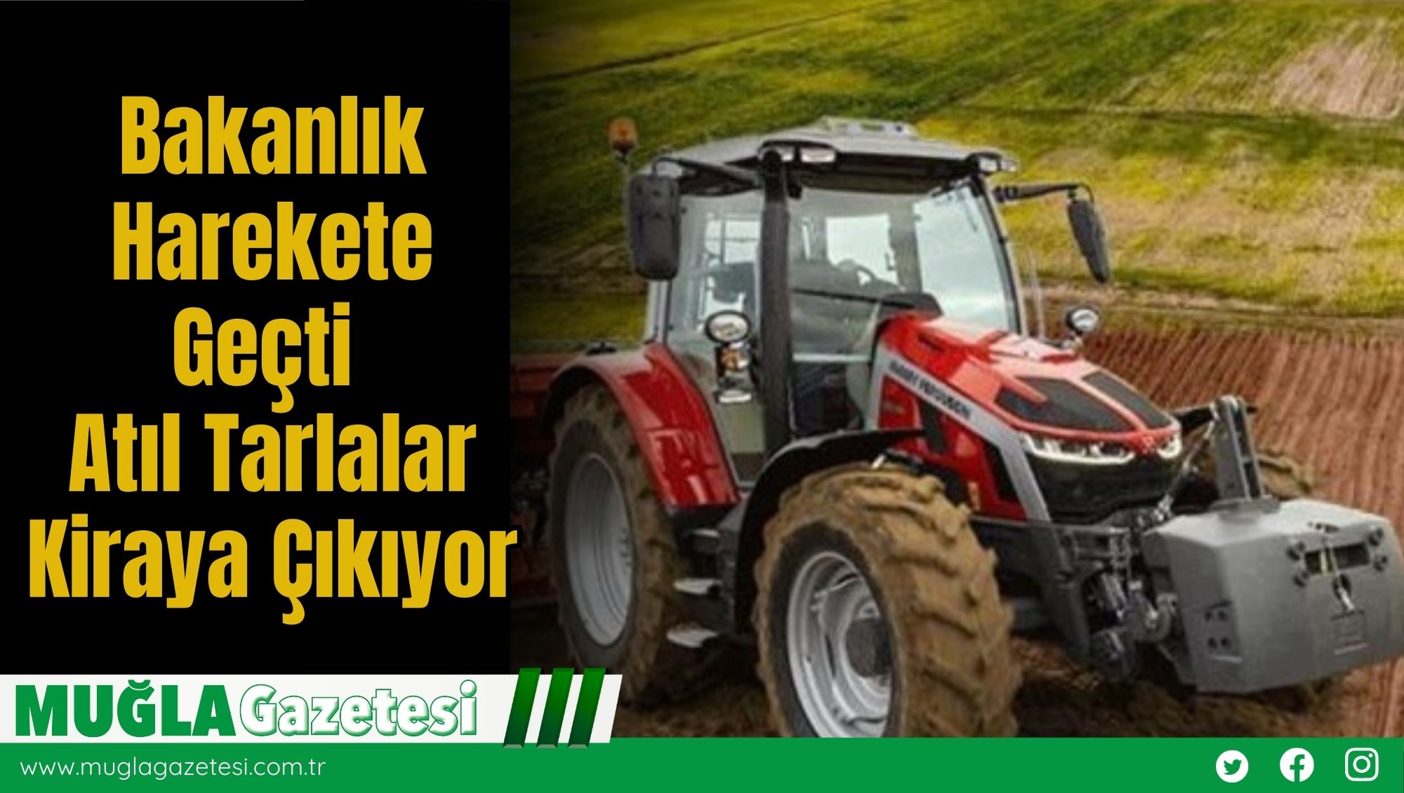 Bakanlık Harekete Geçti: Atıl Tarlalar Kiraya Çıkıyor