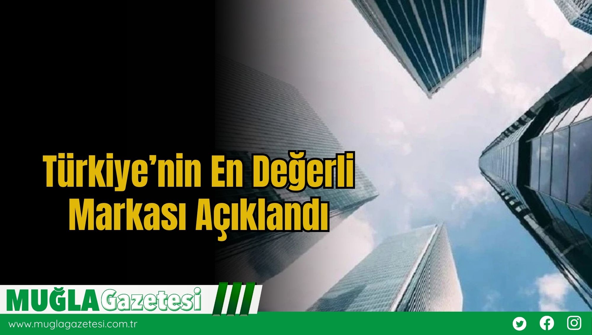 Türkiye’nin En Değerli Markası Açıklandı