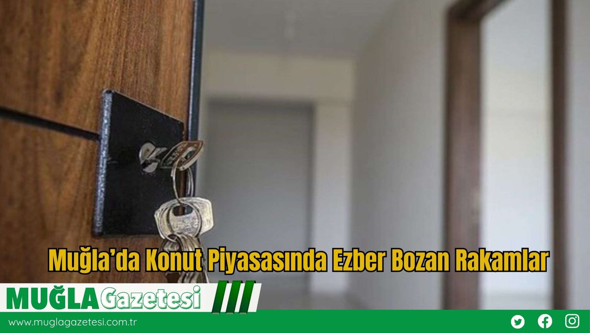Muğla’da Konut Piyasasında Ezber Bozan Rakamlar
