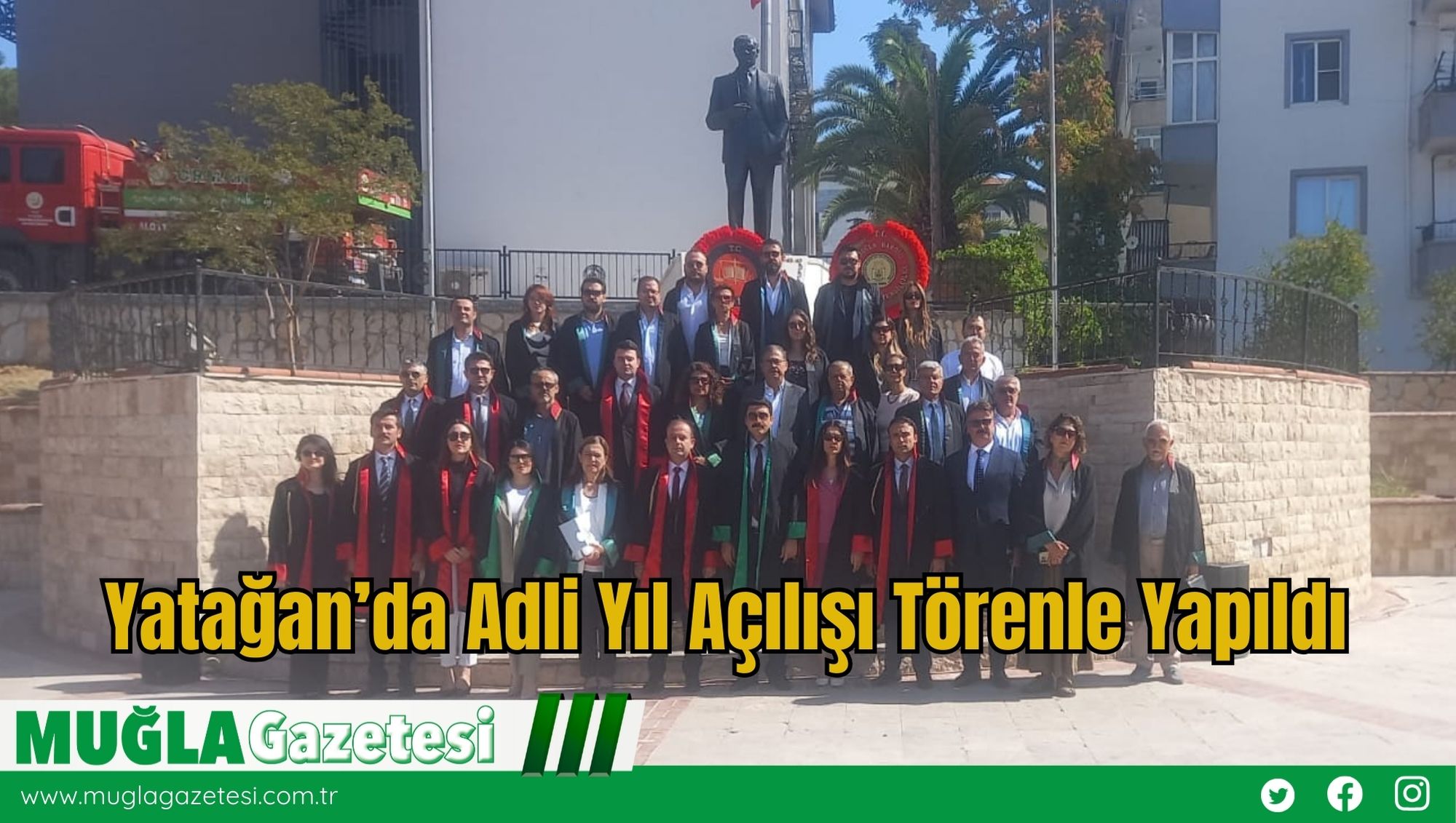 Yatağan’da Adli Yıl Açılışı Törenle Yapıldı