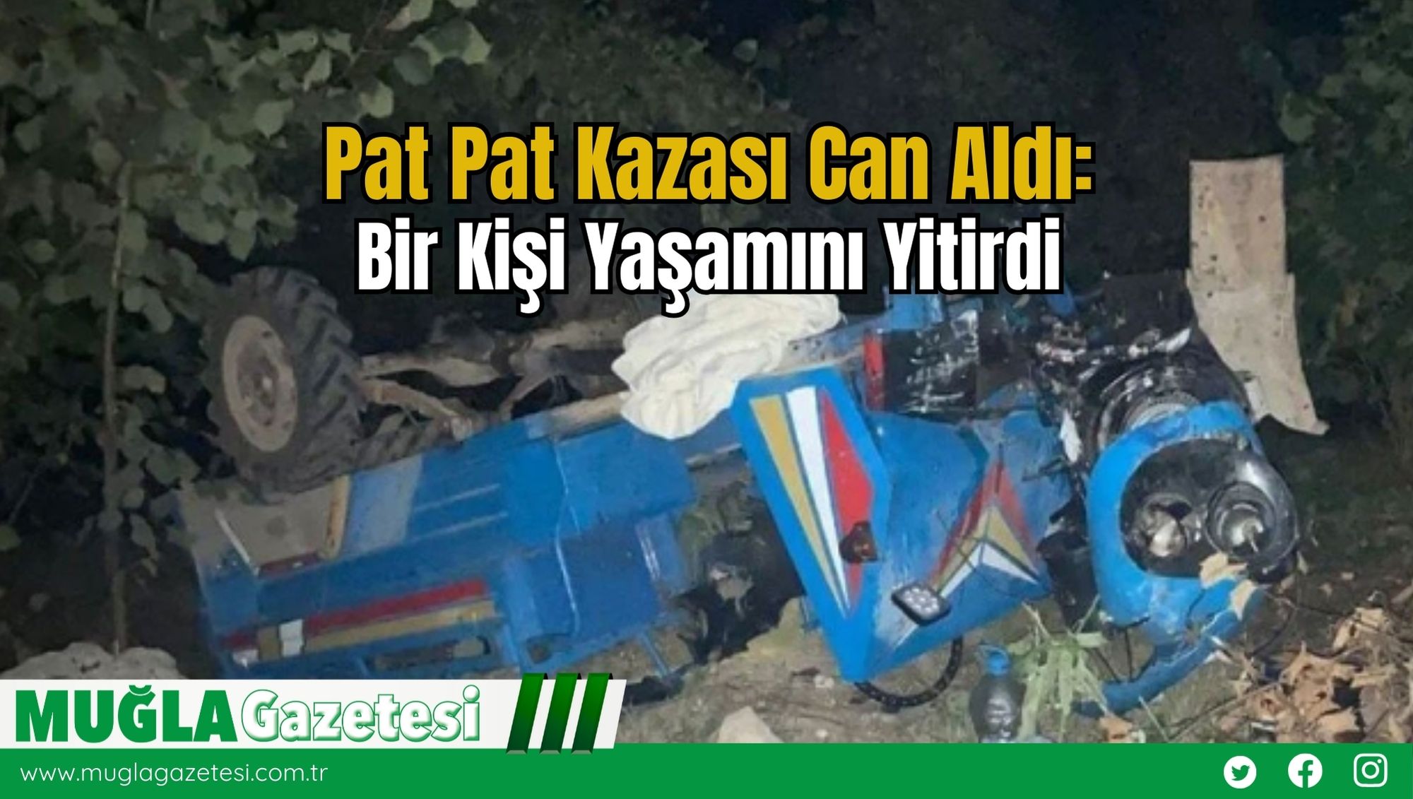 Pat Pat Kazası Can Aldı: Bir Kişi Yaşamını Yitirdi