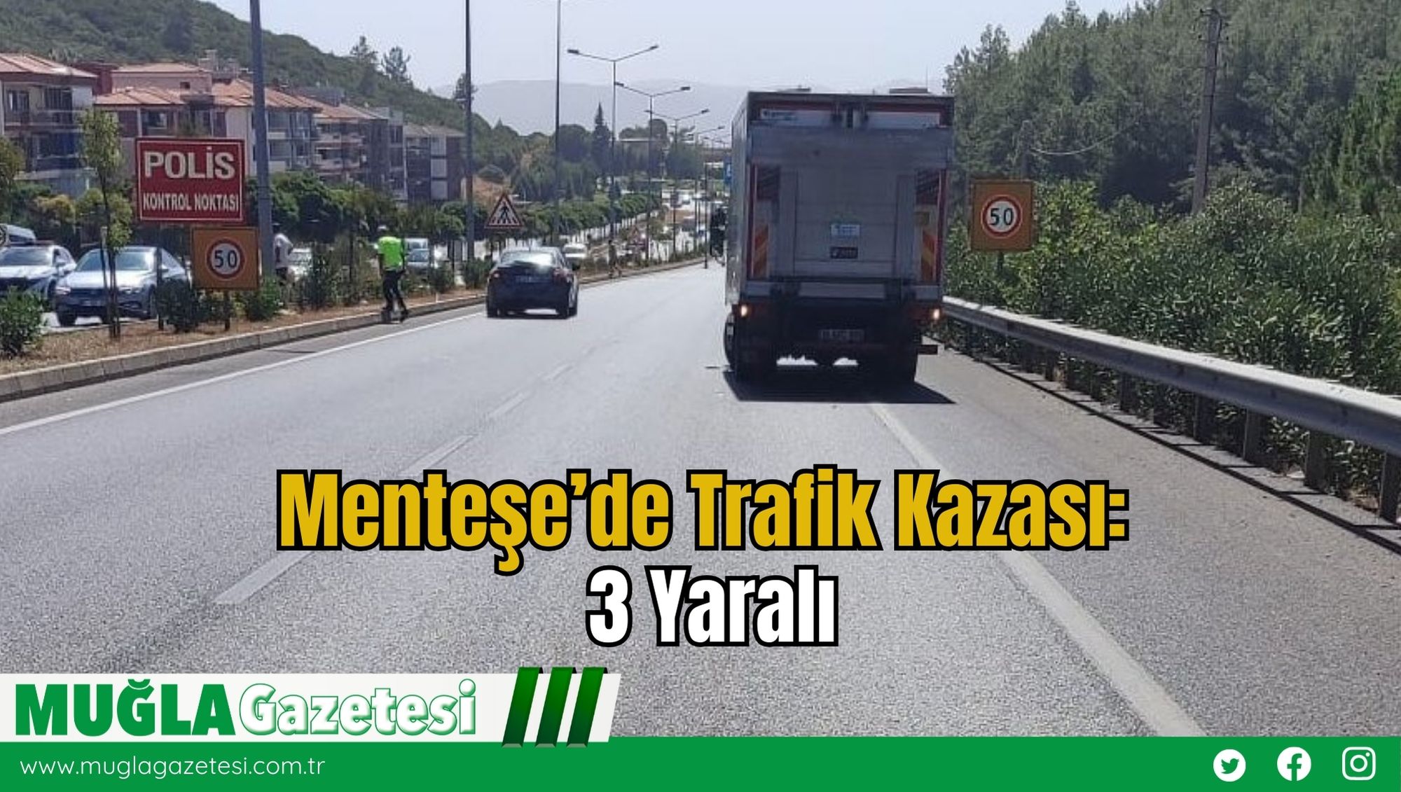 Menteşe’de Trafik Kazası: 3 Yaralı