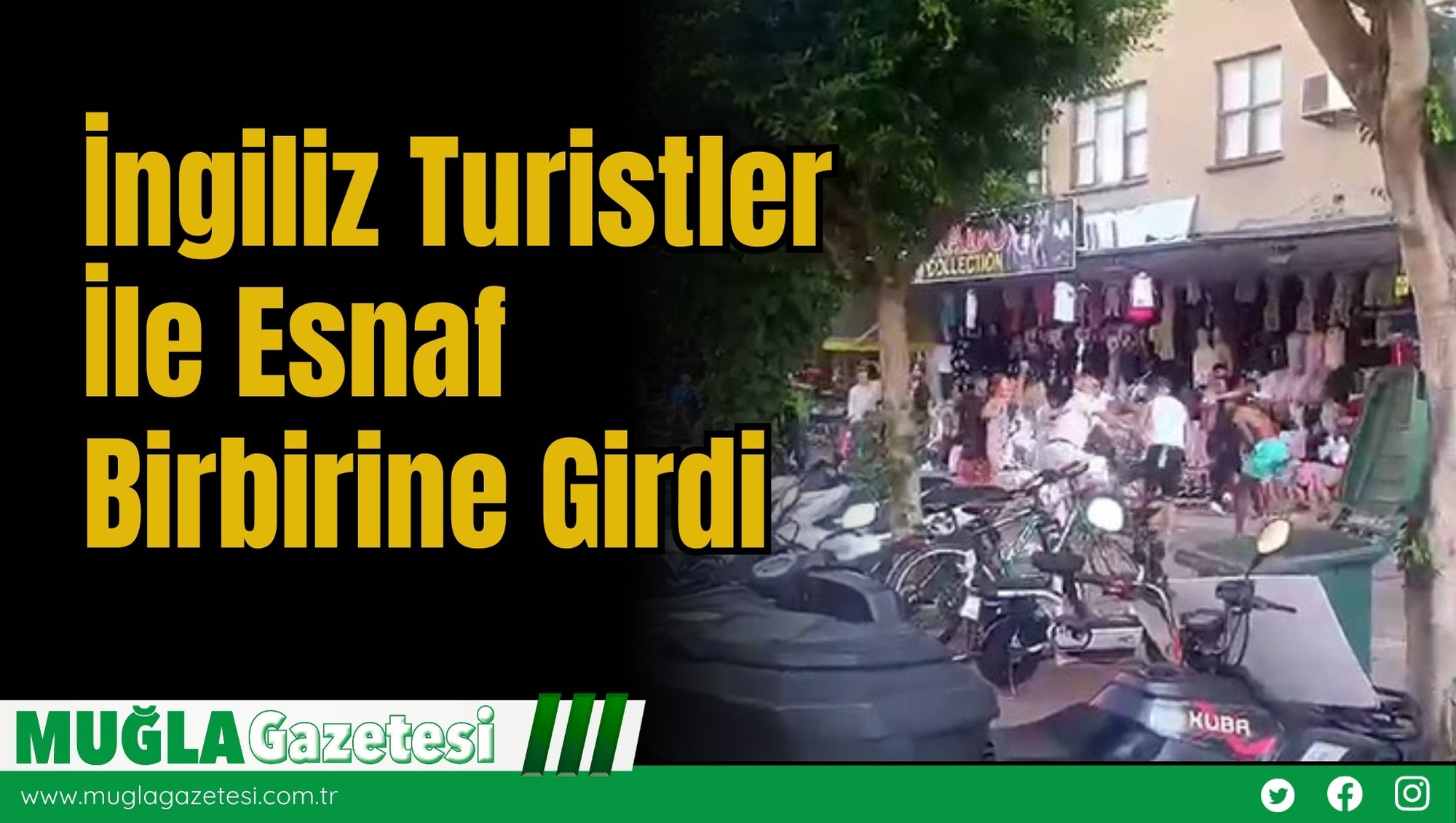 İngiliz Turistler İle Esnaf Birbirine Girdi