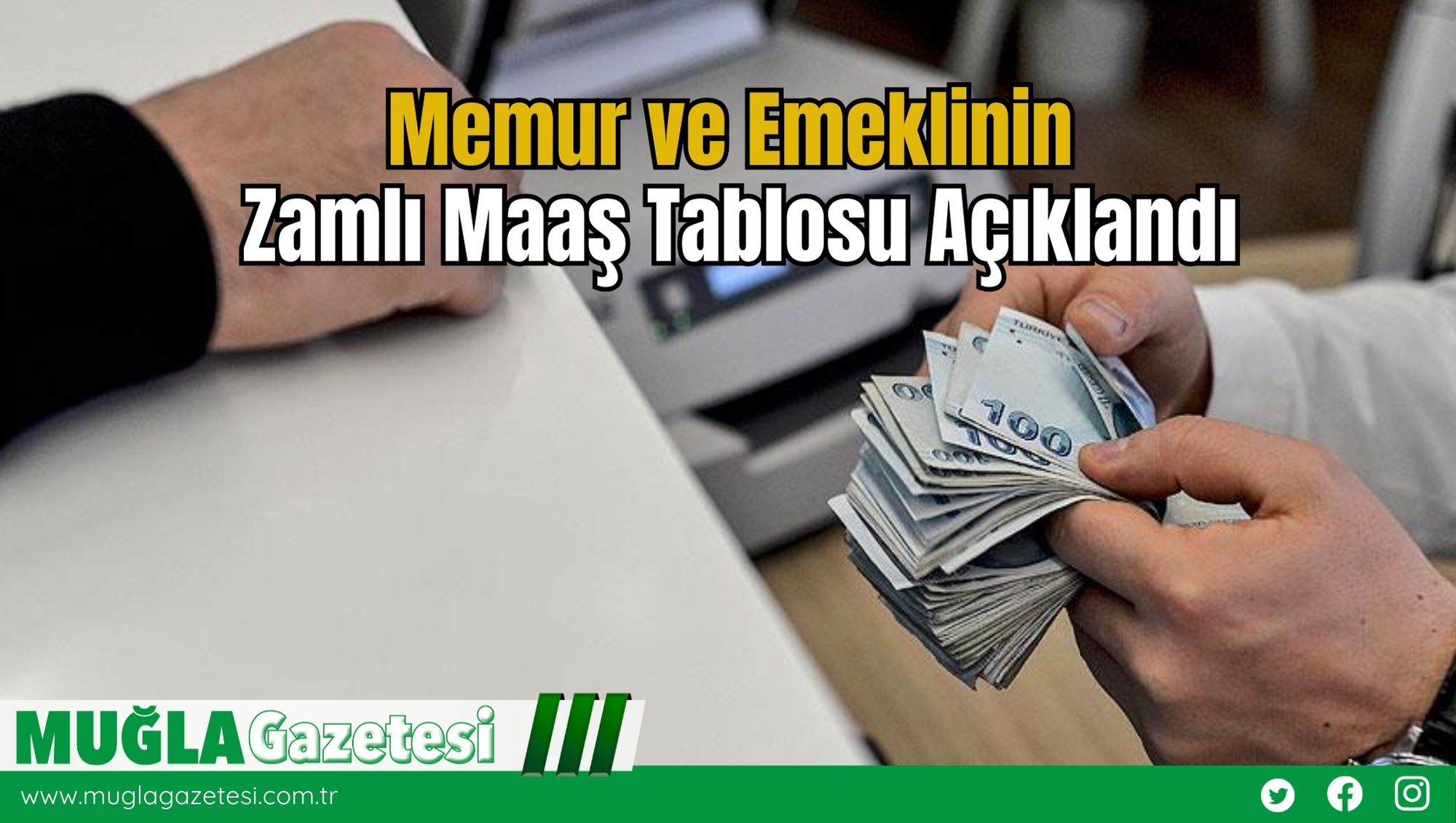 Memur ve Emeklinin Zamlı Maaş Tablosu Açıklandı