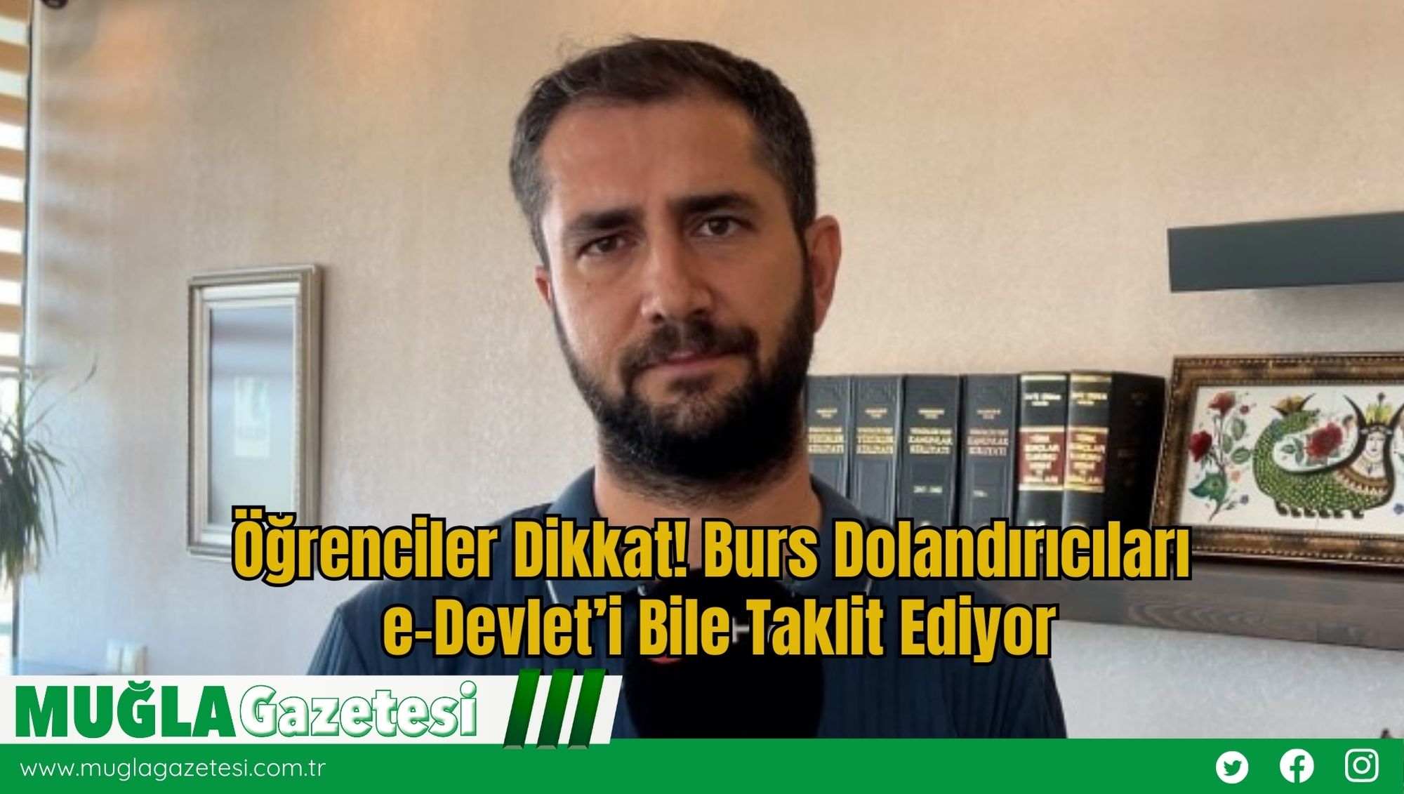 Öğrenciler Dikkat! Burs Dolandırıcıları e-Devlet’i Bile Taklit Ediyor