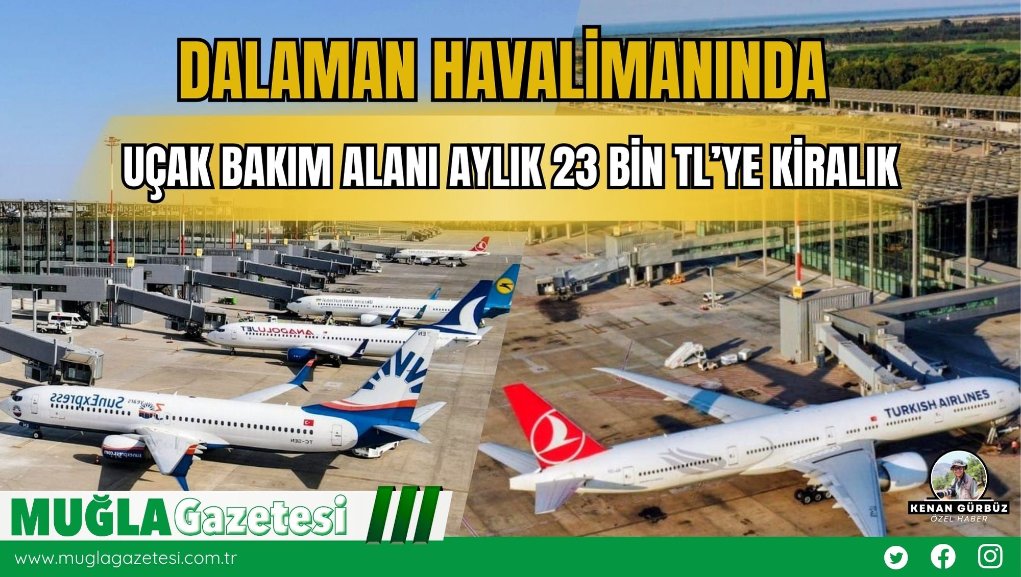 Dalaman Havalimanında, Uçak Bakım Alanı Aylık 23 Bin TL’ye Kiralık