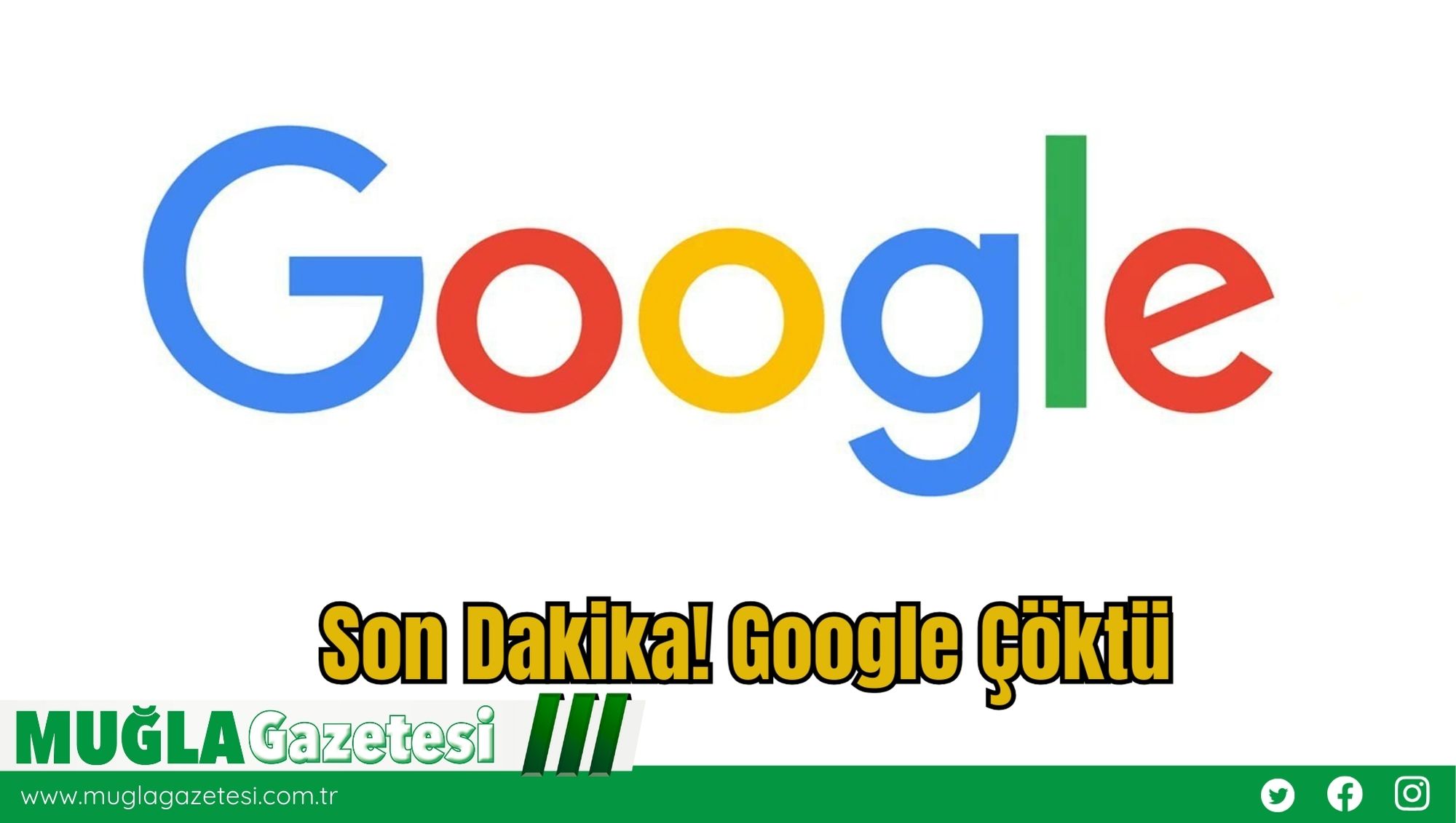 Son Dakika! Google Çöktü