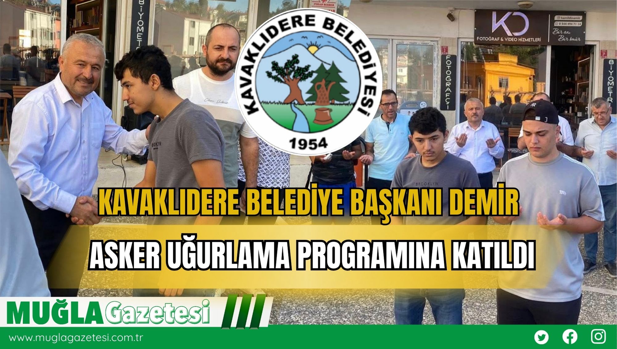Kavaklıdere Belediye Başkanı Demir, Asker Uğurlama Programına Katıldı
