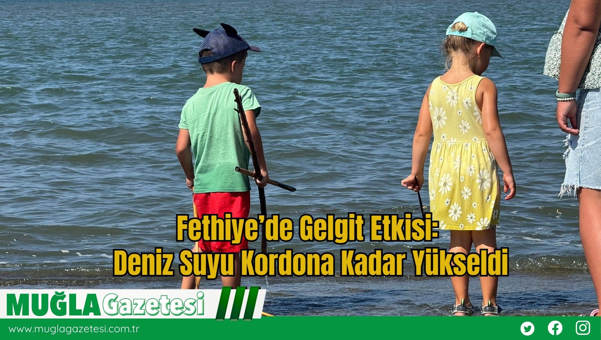 Fethiye’de Gelgit Etkisi: Deniz Suyu Kordona Kadar Yükseldi