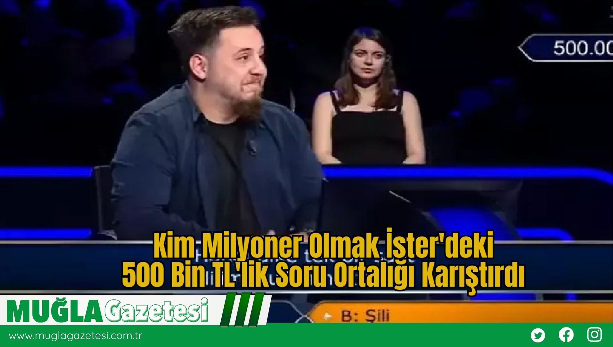 Kim Milyoner Olmak İster'deki 500 Bin TL'lik Soru Ortalığı Karıştırdı