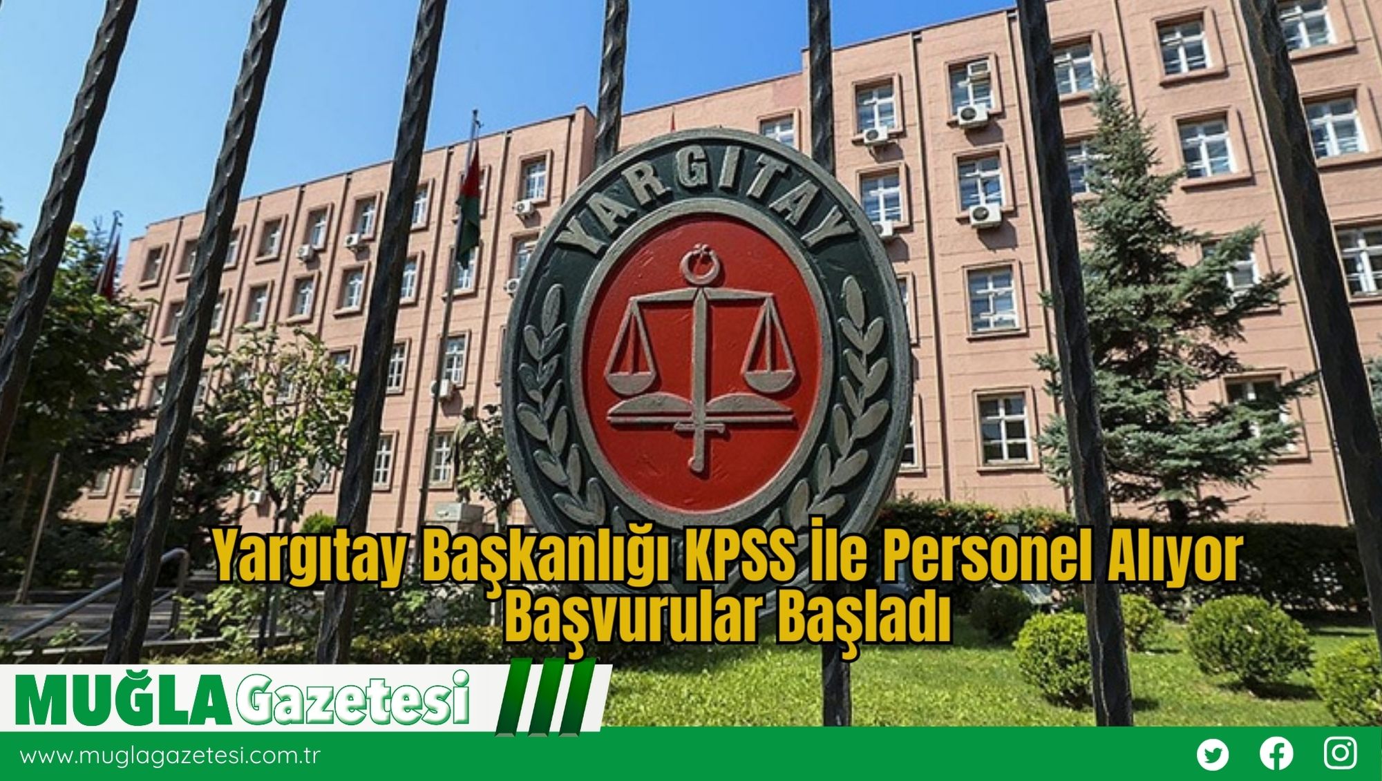 Yargıtay Başkanlığı KPSS İle Personel Alıyor: Başvurular Başladı