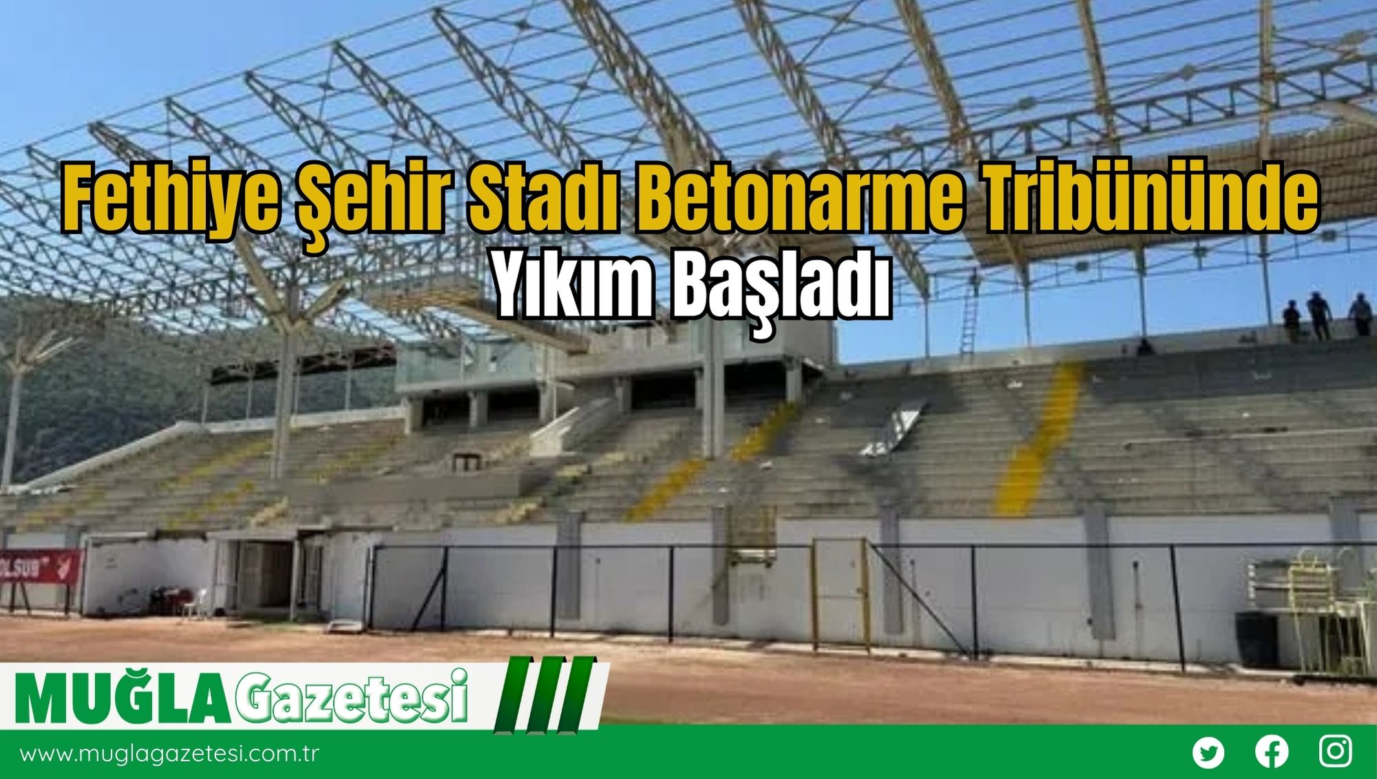 Fethiye Şehir Stadı Betonarme Tribününde Yıkım Başladı